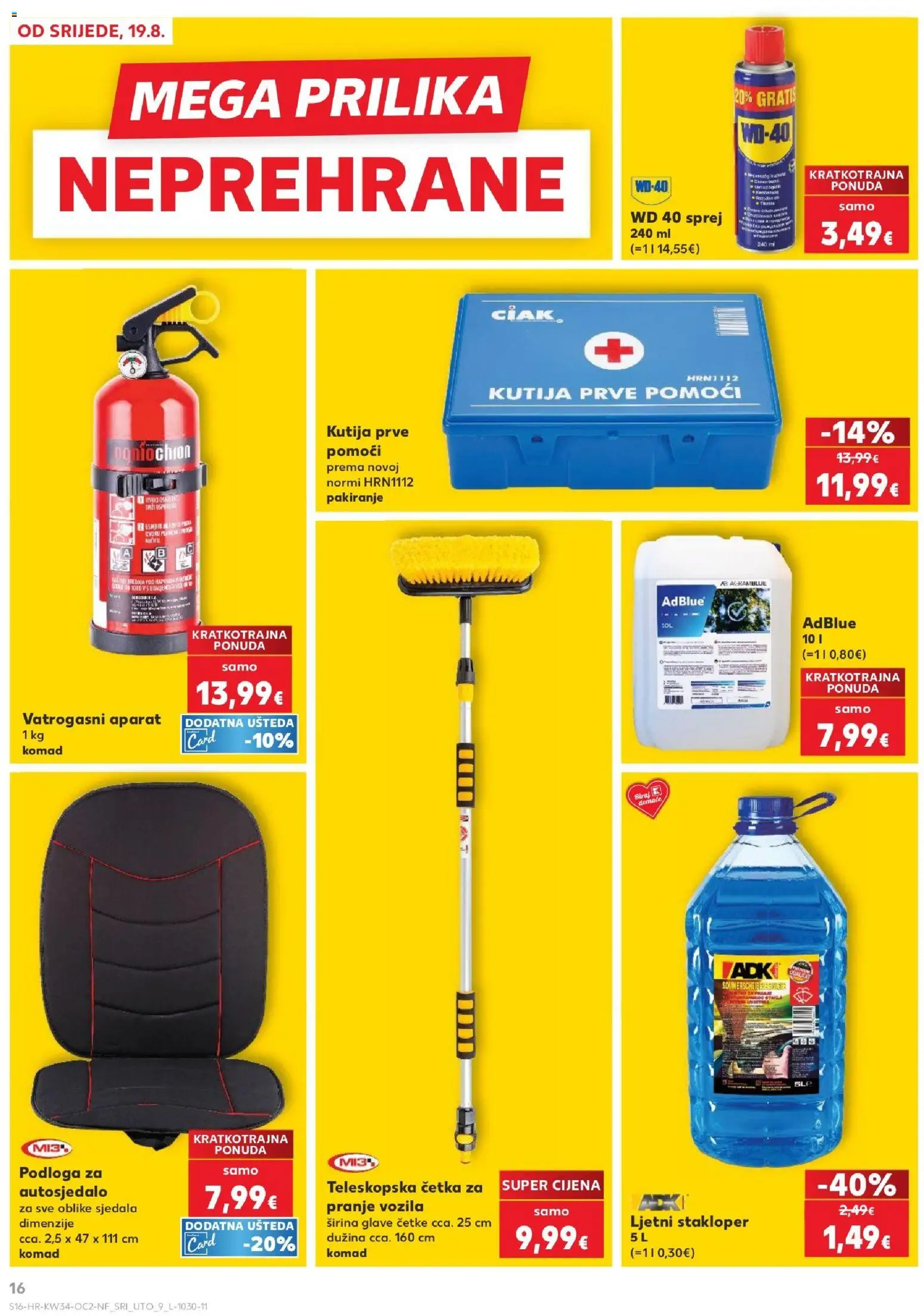 Kaufland katalog | vrijedi od 19.08.2026 | Stranica: 16 | Proizvodi: Kutija, Četka, Sjedala, Podloga