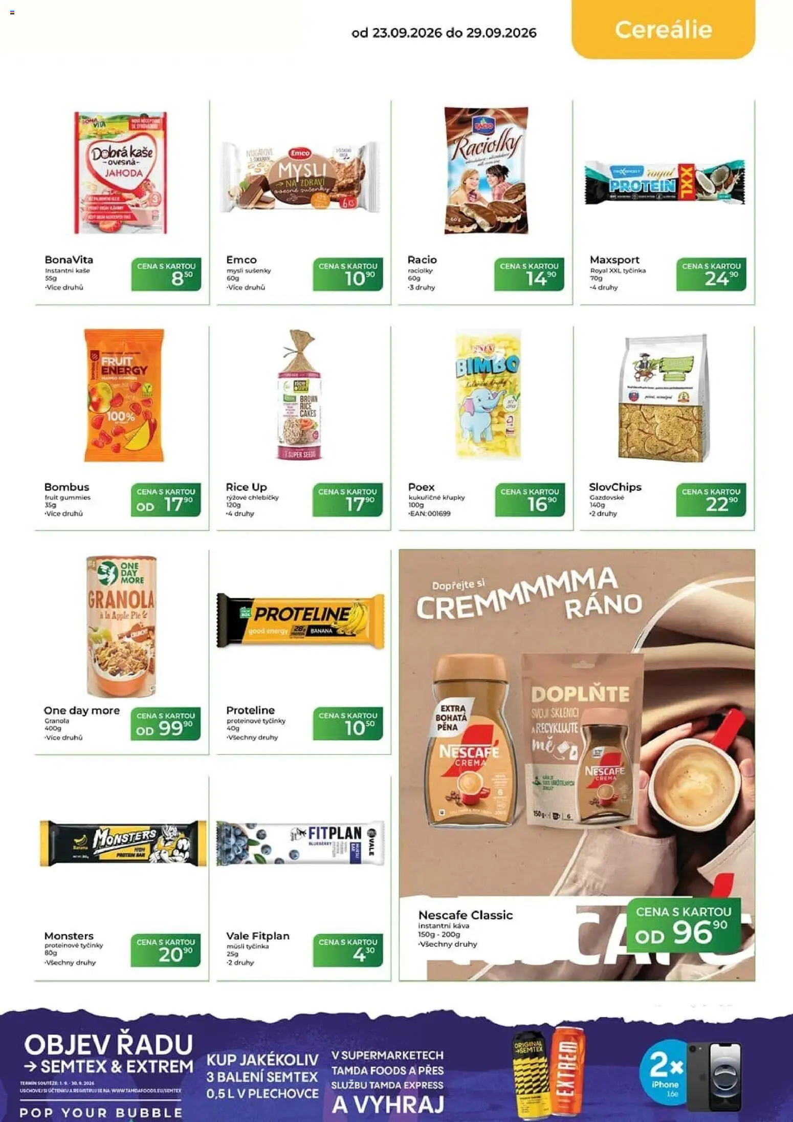 Tamda Foods leták od 23.09.2026 | Strana: 23 | Produkty: Iphone, Semtex, Mysli, Proteinové tyčinky