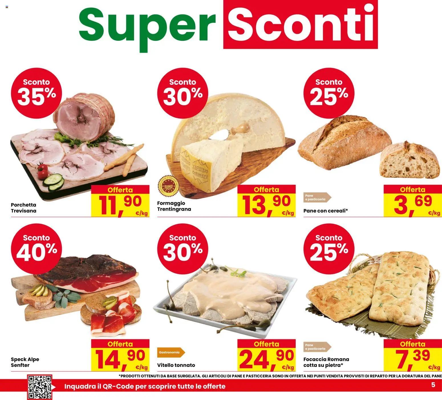 Volantino Eurospar del 20/08/2026 | Pagina: 5 | Prodotti: Pane, Focaccia, Formaggio, Vitello