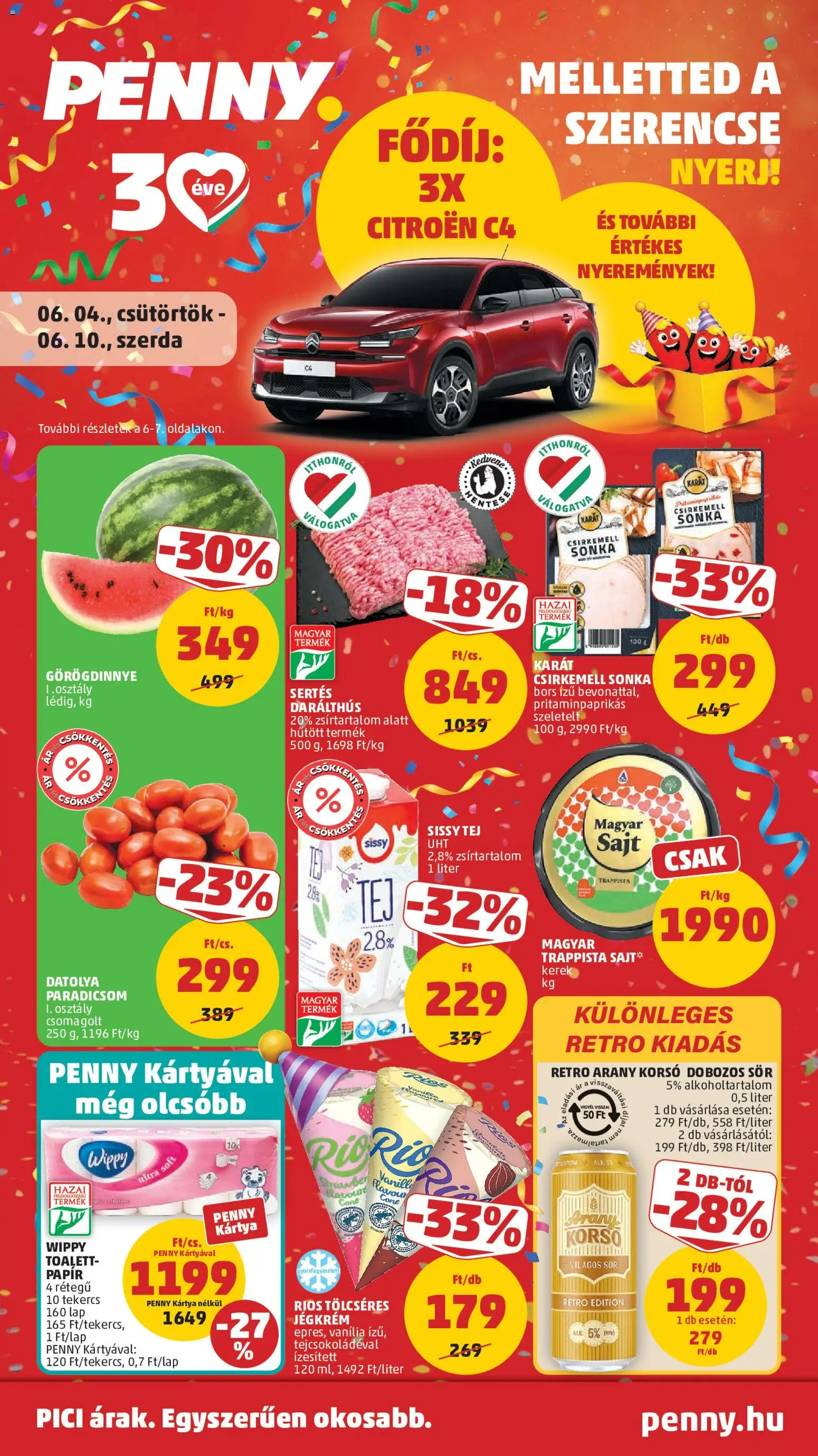 PENNY akciós ujság - amely érvényes a következő dátumtól: 04.06.2026 | Oldal: 1 | Termékek: Görögdinnye, Sonka, Csirkemell sonka, Csirkemell