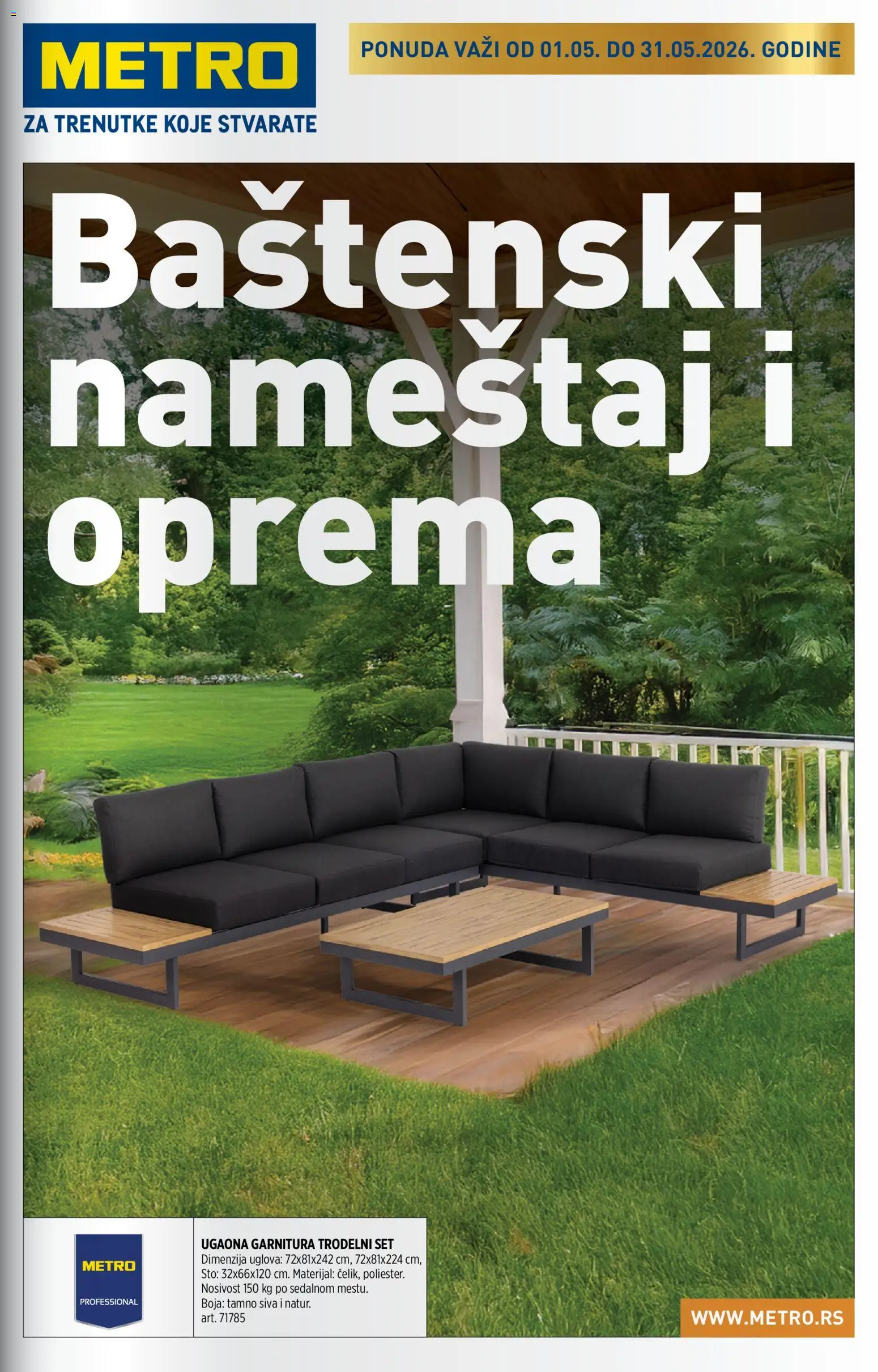 Metro katalog - važi od 01.05.2026 | Strana: 1 | Proizvode: Sto, Baštenski nameštaj, Ugaona garnitura