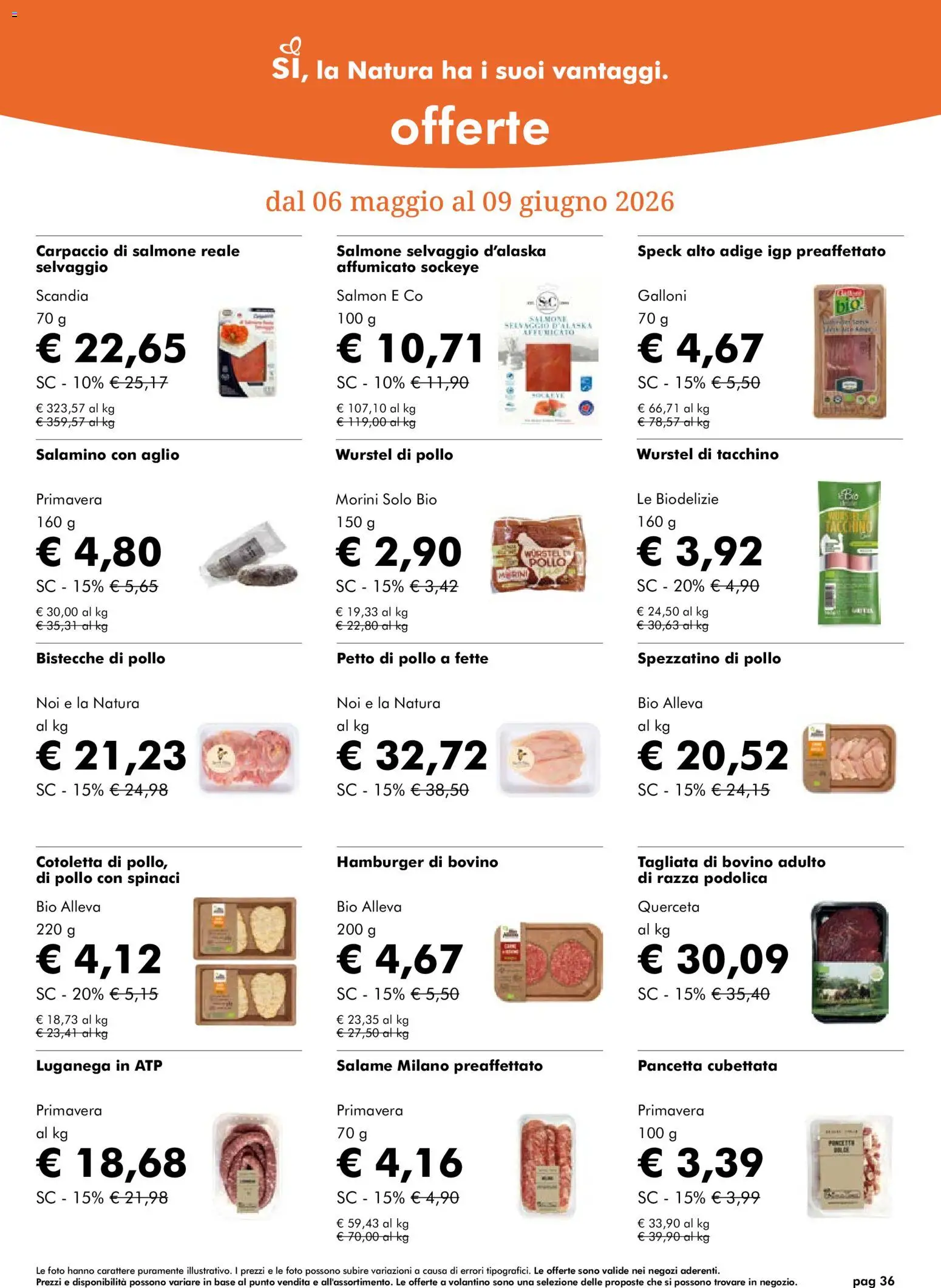 Volantino Natura Sì del 06.05.2026 | Pagina: 36 | Prodotti: Petto di Pollo, Salame, Aglio, Wurstel