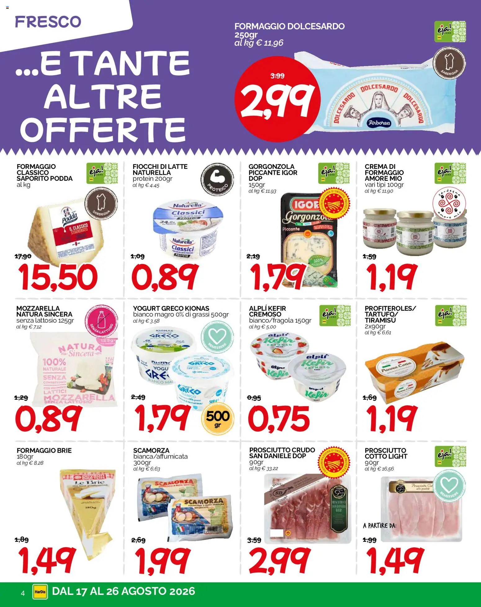 Volantino HarDis del 17/08/2026 | Pagina: 4 | Prodotti: Kefir, Fiocchi, Latte, Tiramisù