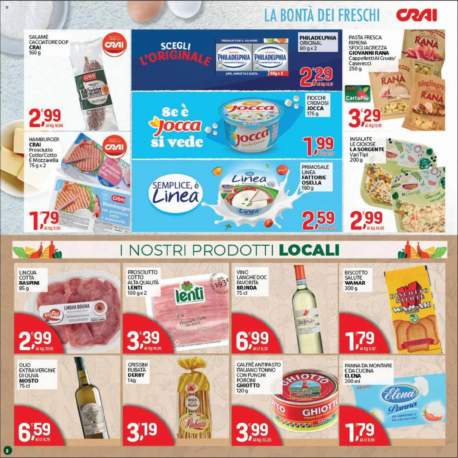 Volantino CRAI del 23/07/2026 | Pagina: 8 | Prodotti: Fiocchi, Olio, Prosciutto, Vino