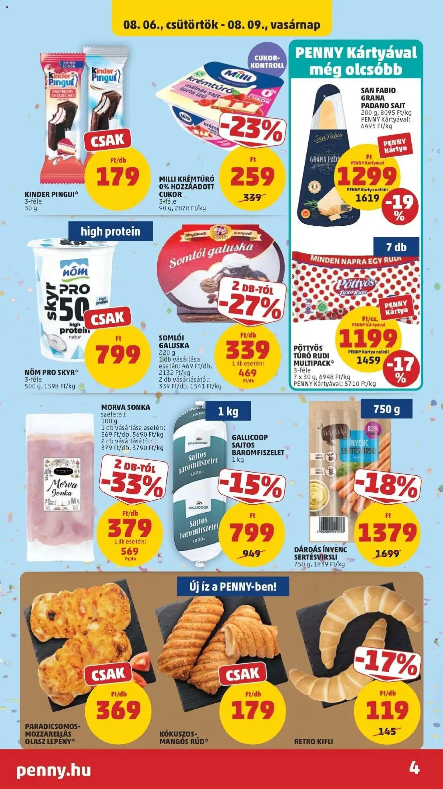 PENNY akciós ujság - amely érvényes a következő dátumtól: 2026.08.06. | Oldal: 4 | Termékek: Somlói galuska, Krémtúró, Protein, Grana padano