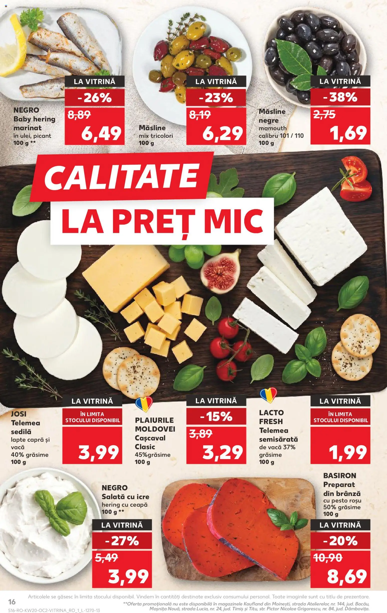 Noul catalog Kaufland – valabil de la 13.05.2026 | Pagină: 16 | Produse: Cașcaval, Măsline, Brânză, Salată