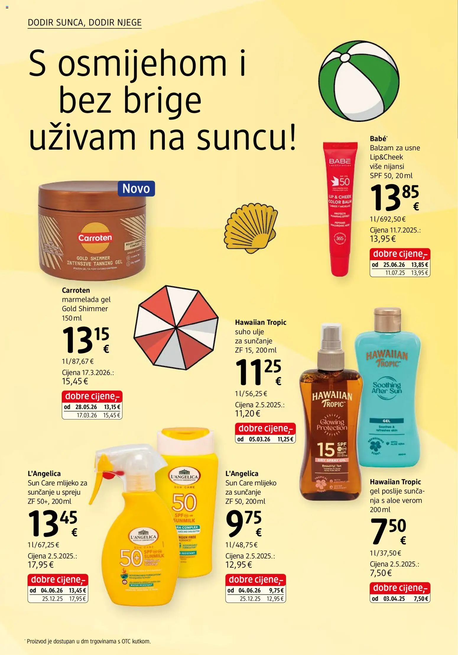 DM katalog | vrijedi od 01.08.2026 | Stranica: 6 | Proizvodi: Balzam za usne, Mlijeko, Ulje za sunčanje, Aloe vera