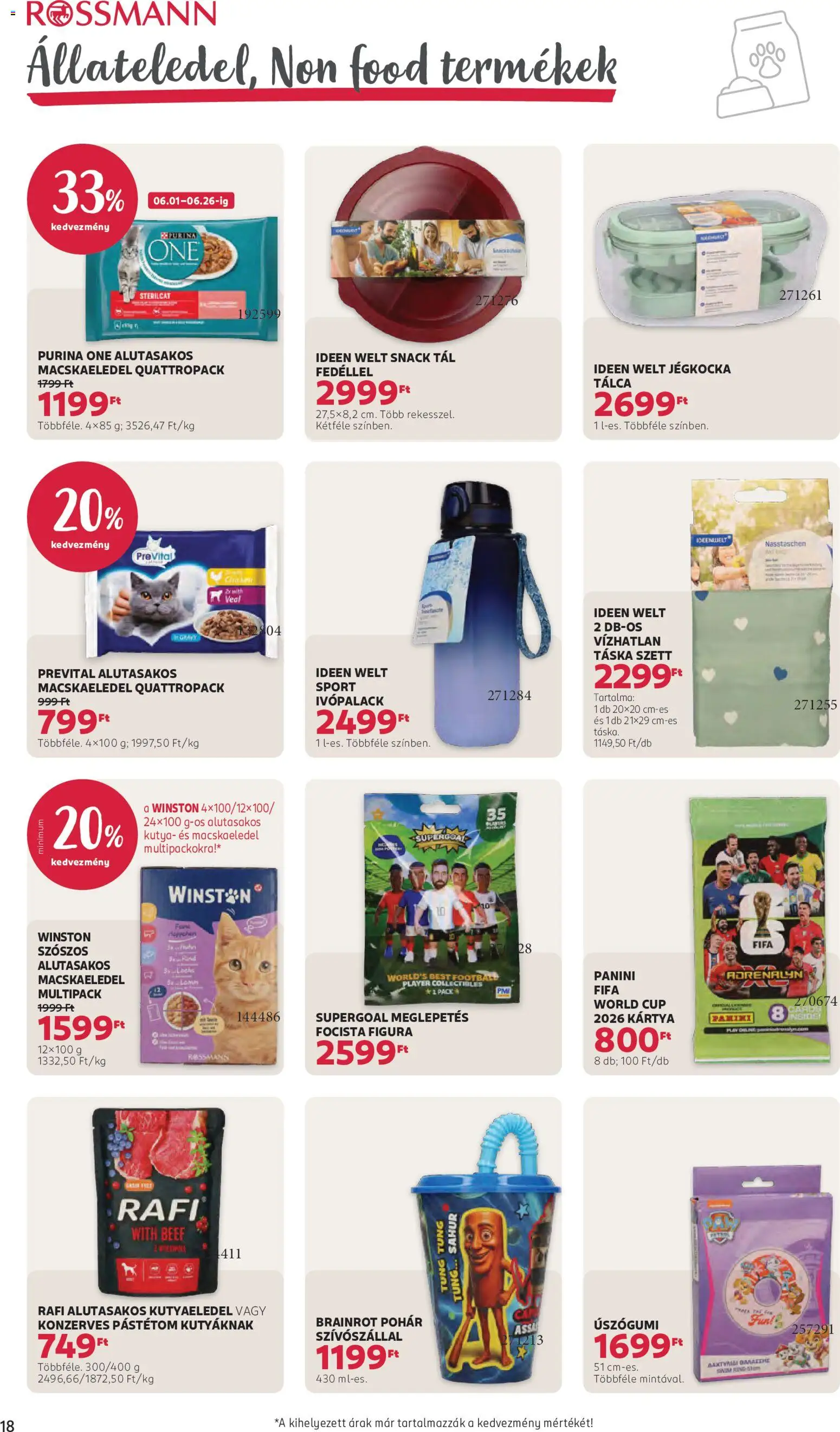 Rossmann akciós ujság - amely érvényes a következő dátumtól: 01.06.2026 | Oldal: 22 | Termékek: Jégkocka, Kutyaeledel, Purina one, Pástétom