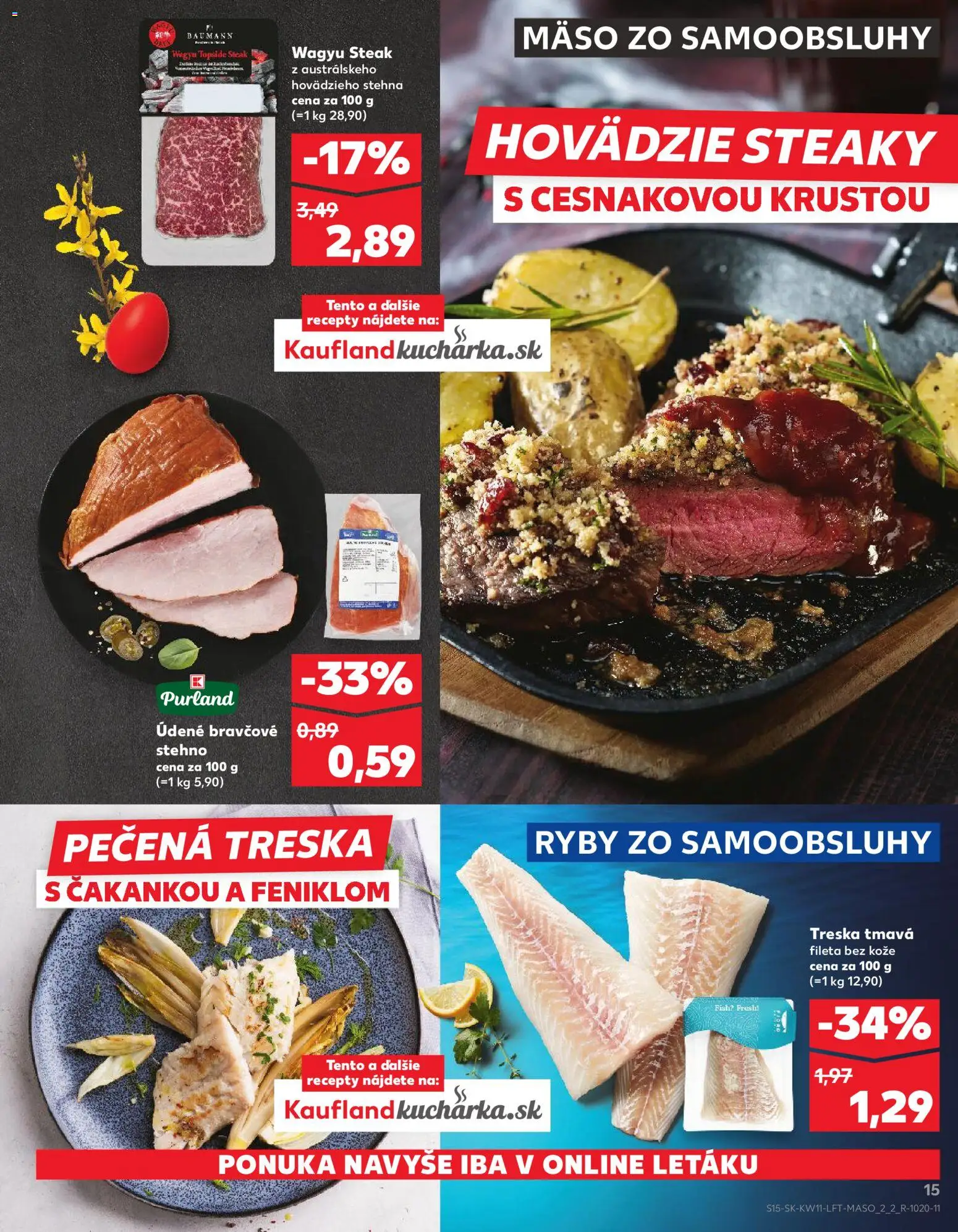 Nové Kaufland akcie – leták je platný od 12.03.2026 | Strana: 15 | Produkty: Ryby, Bravčové stehno, Steak, Treska