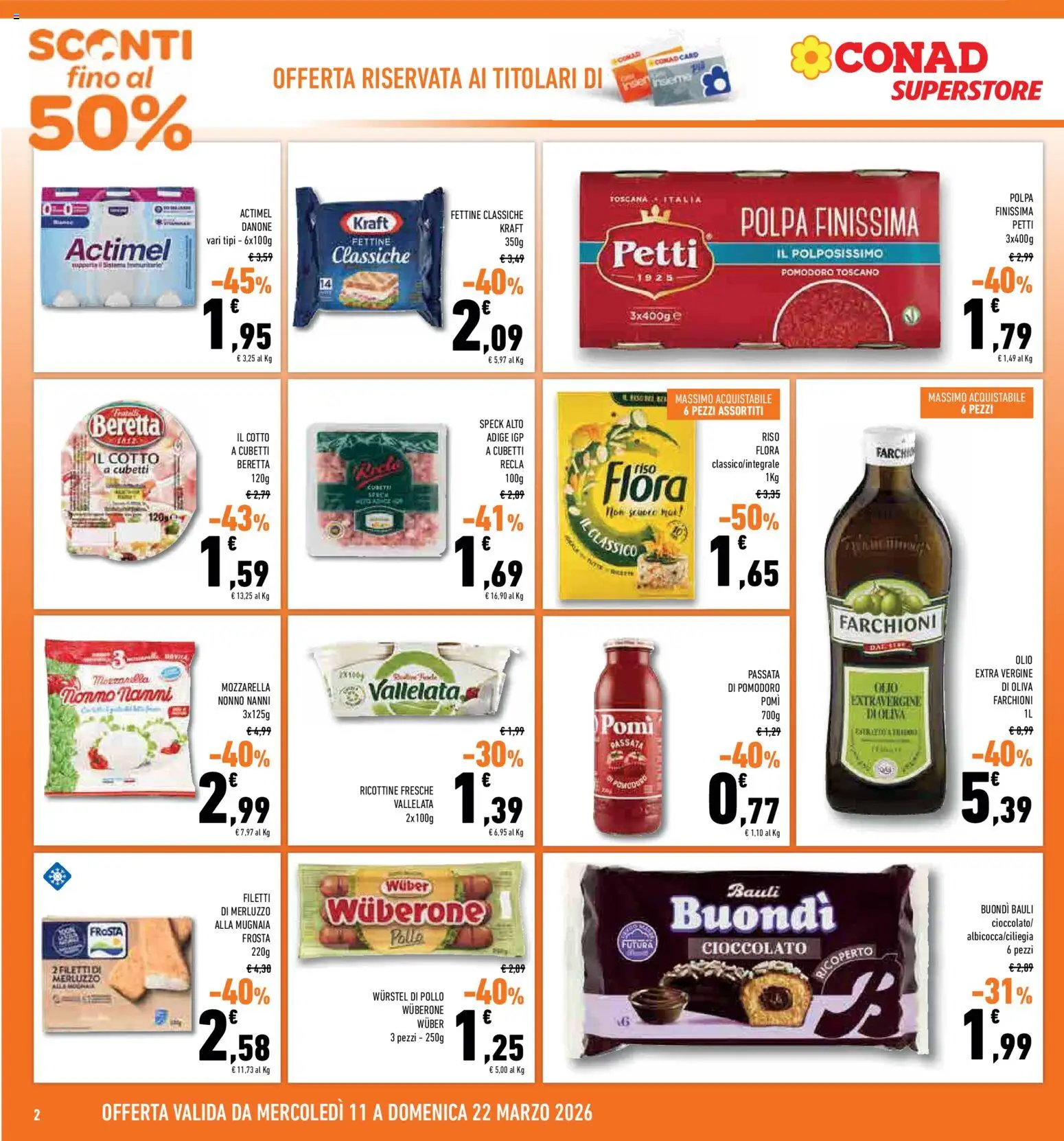 Volantino Conad del 11.03.2026 | Pagina: 2 | Prodotti: Speck, Cioccolato, Mozzarella, Olive