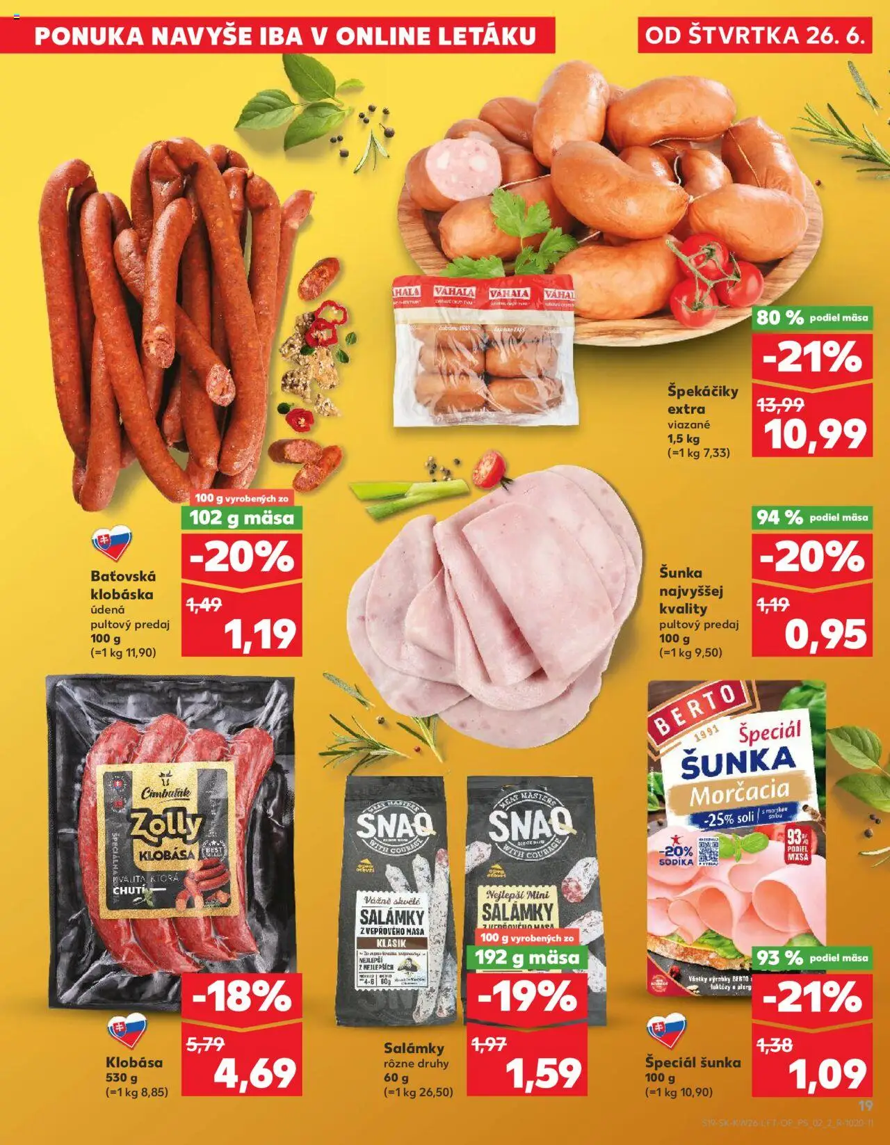 Nové Kaufland akcie – leták je platný od 26.06.2025 | Strana: 19 | Produkty: Šunka, Klobása, Špekáčiky