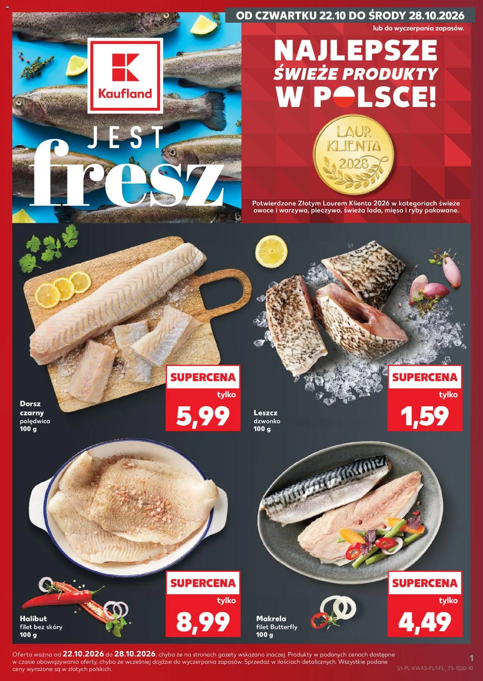 Kaufland Polsko leták - Jest fresz od 22.10.2026 | Strana: 1 | Produkty: Ryby, Halibut, Makrela, Filet