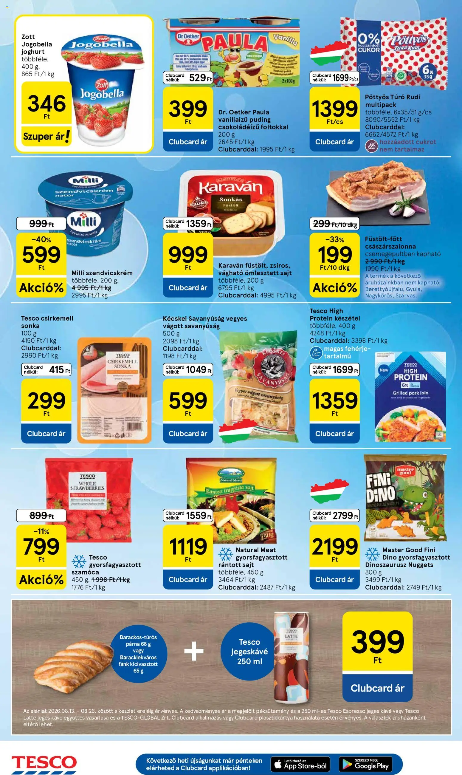 Tesco akciós ujság - amely érvényes a következő dátumtól: 2026.08.18. | Oldal: 4 | Termékek: Szendvicskrém, Jogobella, Protein, Túró