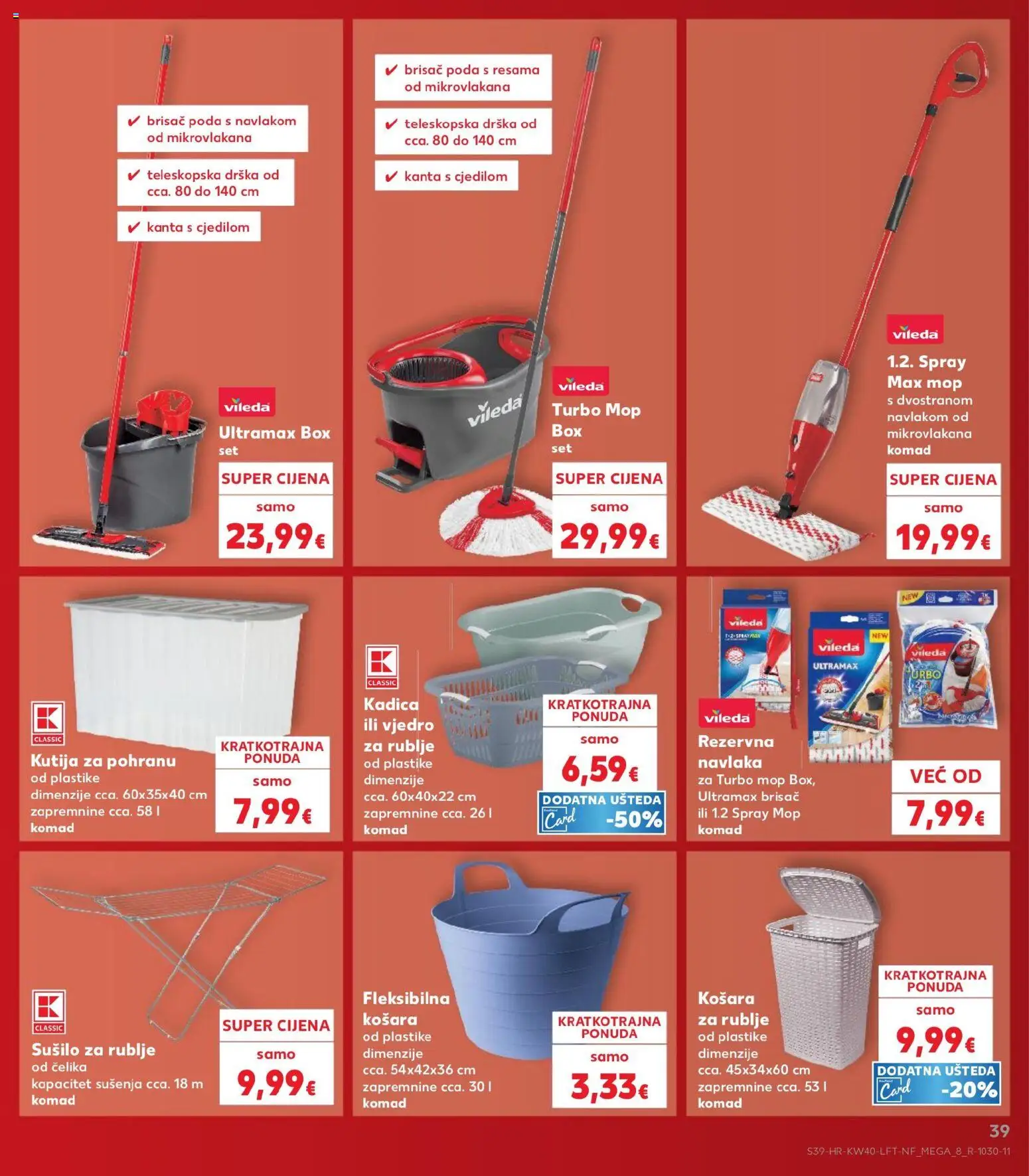 Kaufland katalog | vrijedi od 30.09.2026 | Stranica: 39 | Proizvodi: Brisac poda, Kanta s cjedilom, Kutija za pohranu, Vileda