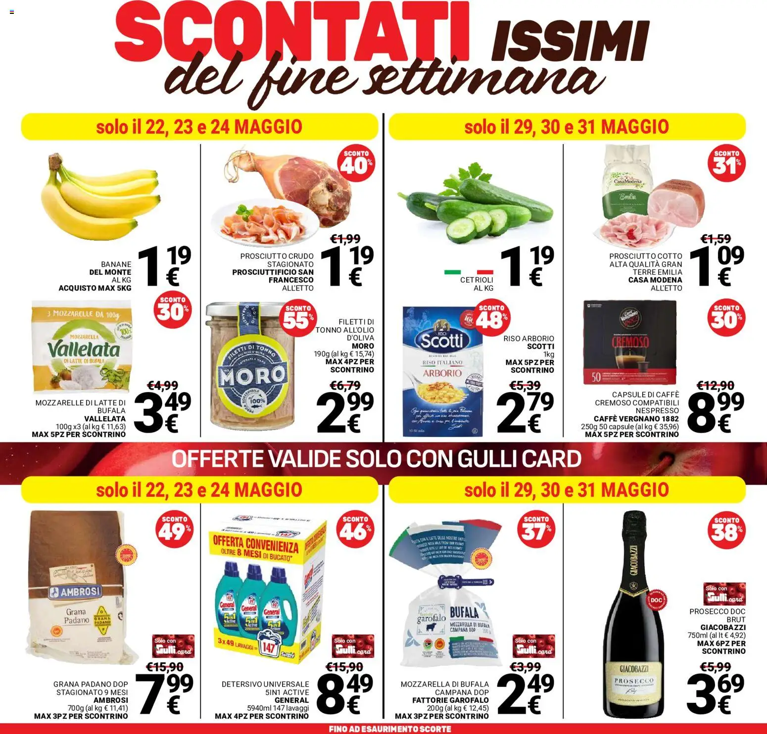 Volantino Gulliver del 22.05.2026 | Pagina: 41 | Prodotti: Caffè, Cetrioli, Prosciutto, Tonno