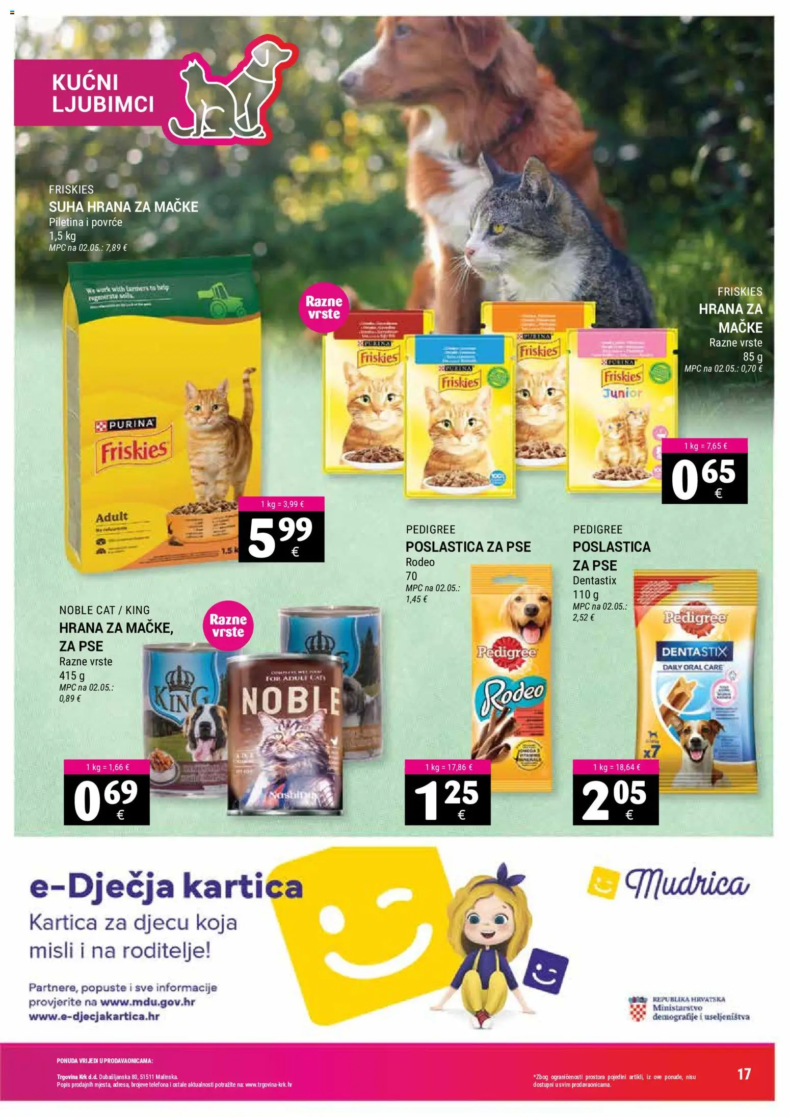 Trgovina Krk katalog | vrijedi od 16.07.2026 | Stranica: 17 | Proizvodi: Piletina, Povrće, Hrana za mačke