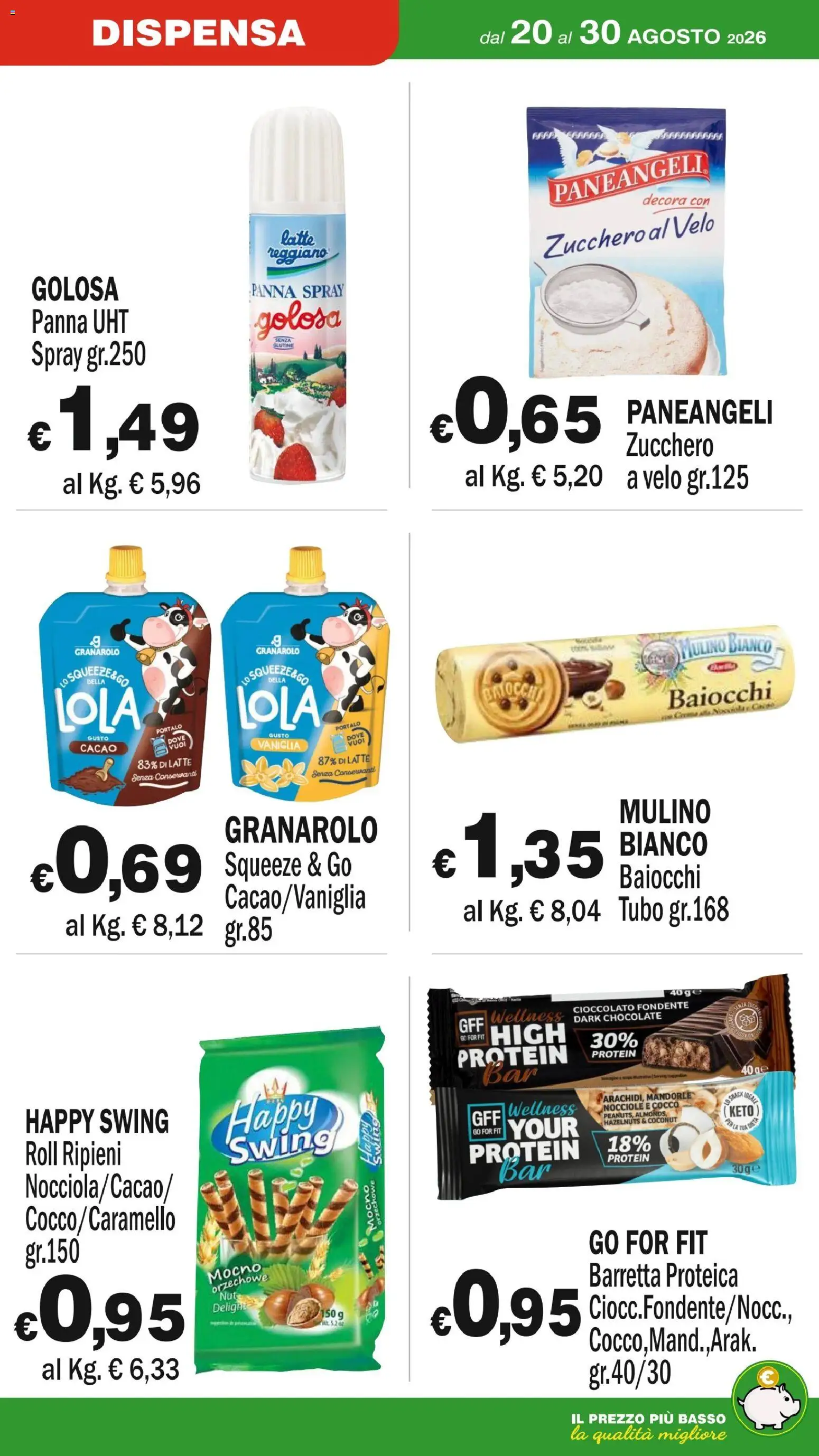 Volantino Primo Prezzo del 20/08/2026 | Pagina: 16 | Prodotti: Vaniglia, Panna, Cocco, Barretta proteica