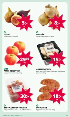 Tempo erbjudanden - Förhandsvisning av reklamblad från butik Tempo aktuell från 07/09/2026 | Sida: 4 | Produkter: Fikon, Champinjoner, Gul lök, Äpple