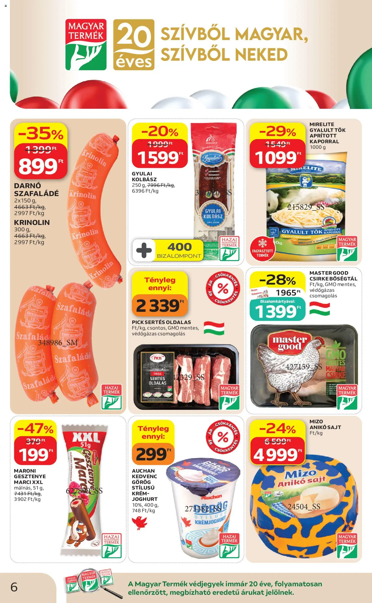 Auchan akciós ujság - amely érvényes a következő dátumtól: 07.05.2026 | Oldal: 6 | Termékek: Kolbász, Pick, Gyulai kolbász, Krinolin