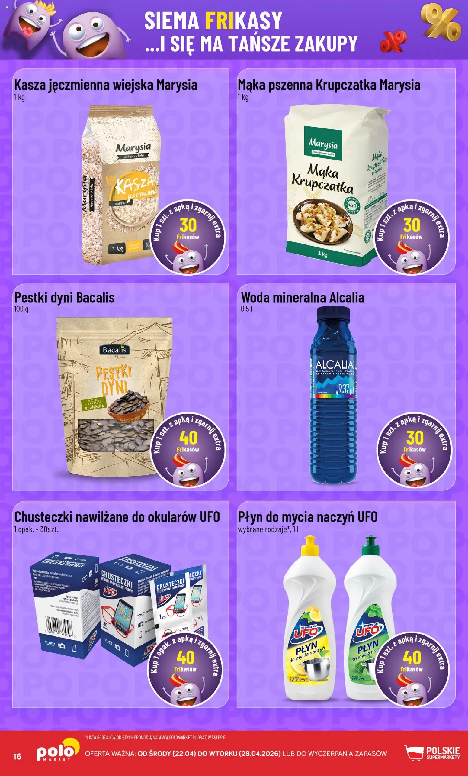 POLOmarket gazetka - Frikasowe Hity od 22.04.2026 | Strona: 16 | Produkty: Kasza, Kasza jęczmienna, Pestki dyni, Woda