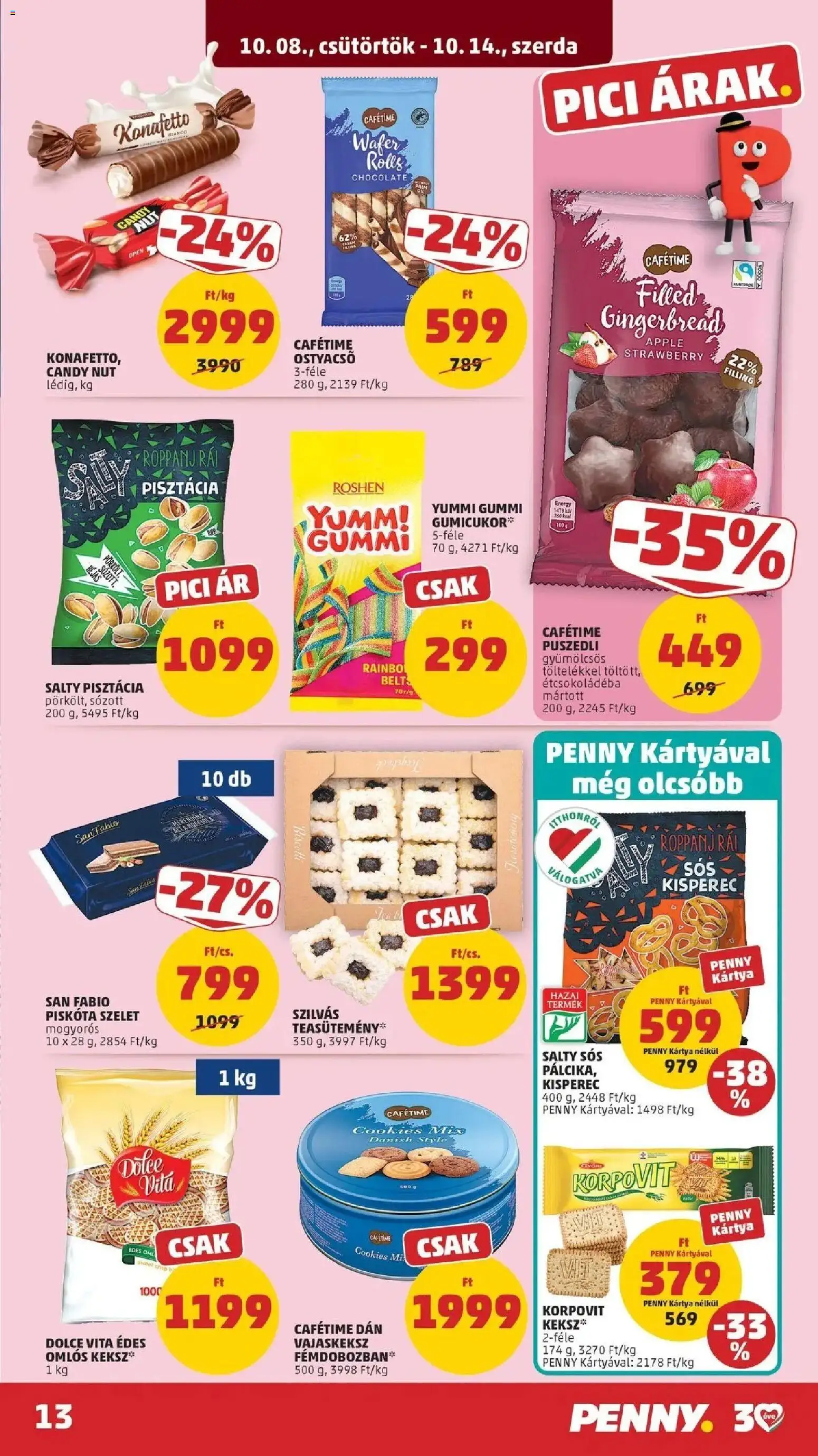 PENNY aktuális akciós újság: 2026.10.07.-tól lapozható | Oldal: 13 | Termékek: Pisztácia, Gumicukor, Puszedli, Keksz