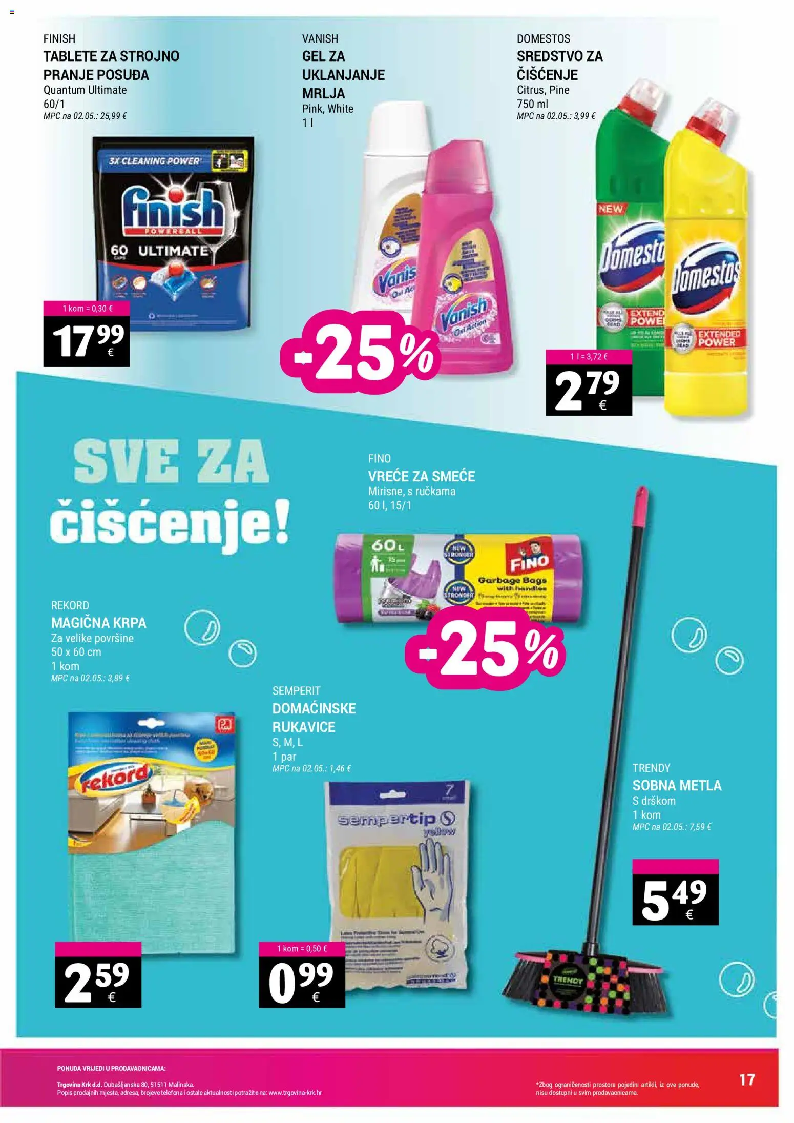 Trgovina Krk katalog | vrijedi od 02.05.2026 | Stranica: 17 | Proizvodi: Metla, Vreće za smeće, Domestos, Rukavice