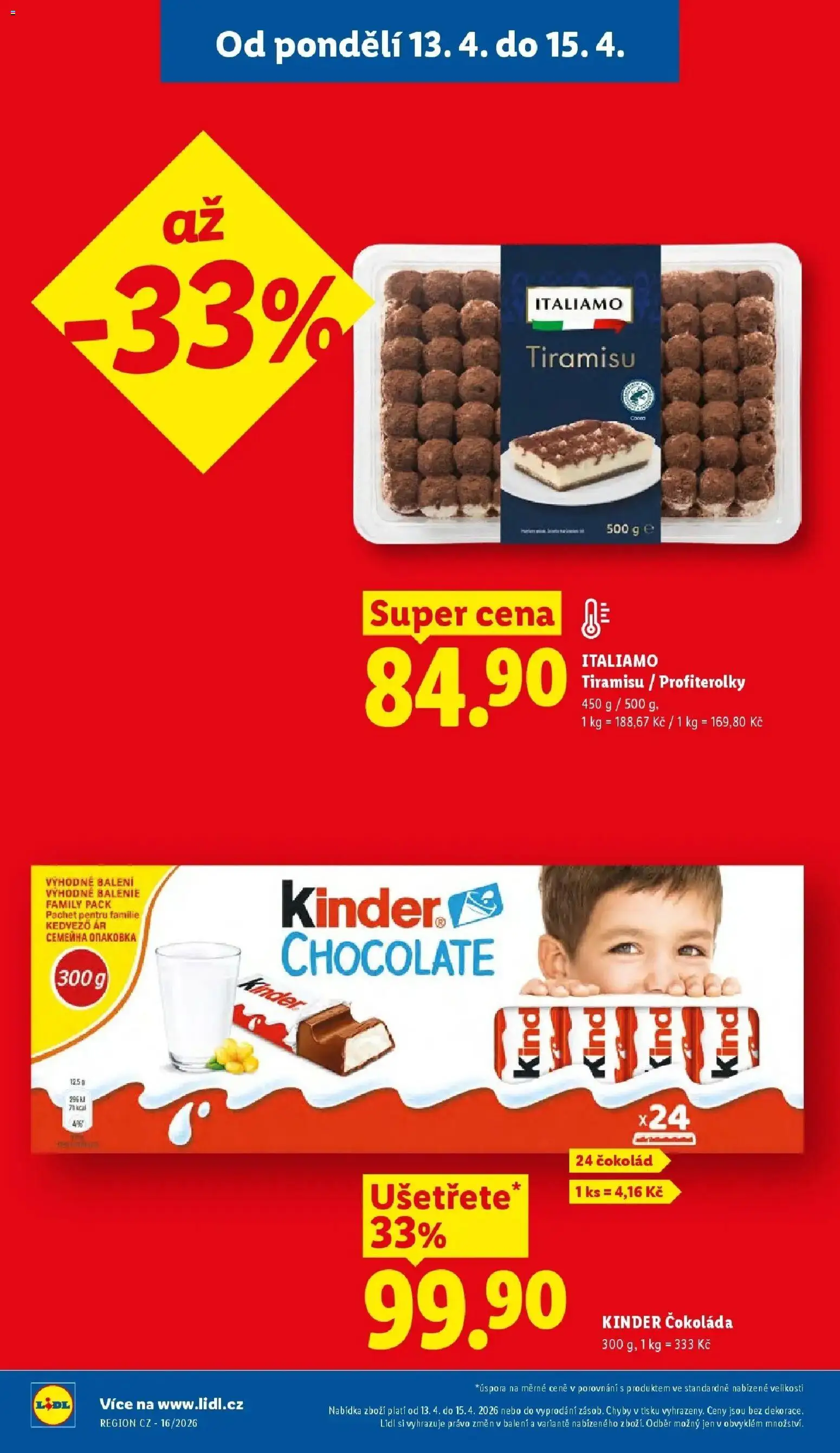 Lidl aktuální leták od 13.04.2026 | Strana: 4 | Produkty: Tiramisu, Čokoláda, Kinder čokoláda, Kinder