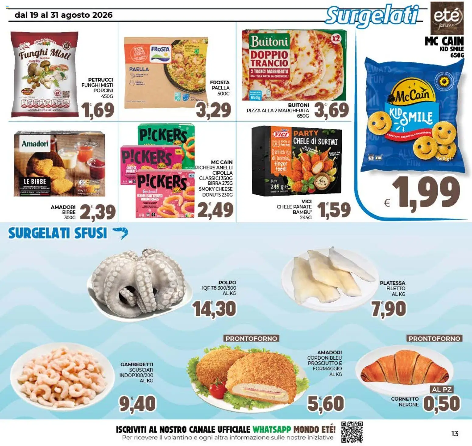 Volantino Eté del 19/08/2026 | Pagina: 13 | Prodotti: Cornetto, Polpo, Formaggio, Prosciutto
