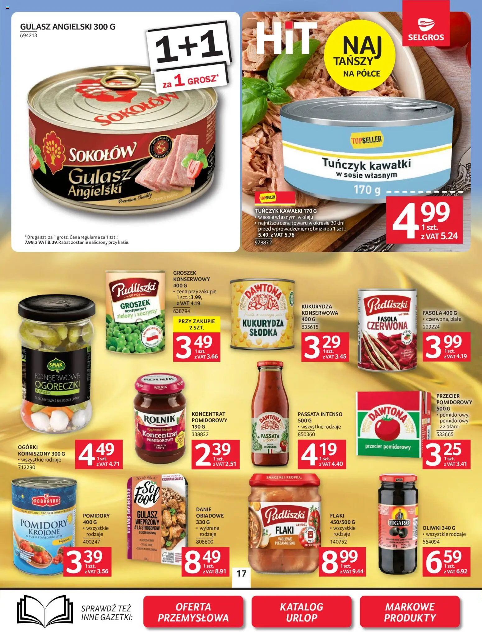 Selgros cash&carry gazetka od 02.07.2026 | Strona: 17 | Produkty: Groszek konserwowy, Tuńczyk, Pomidory, Gulasz