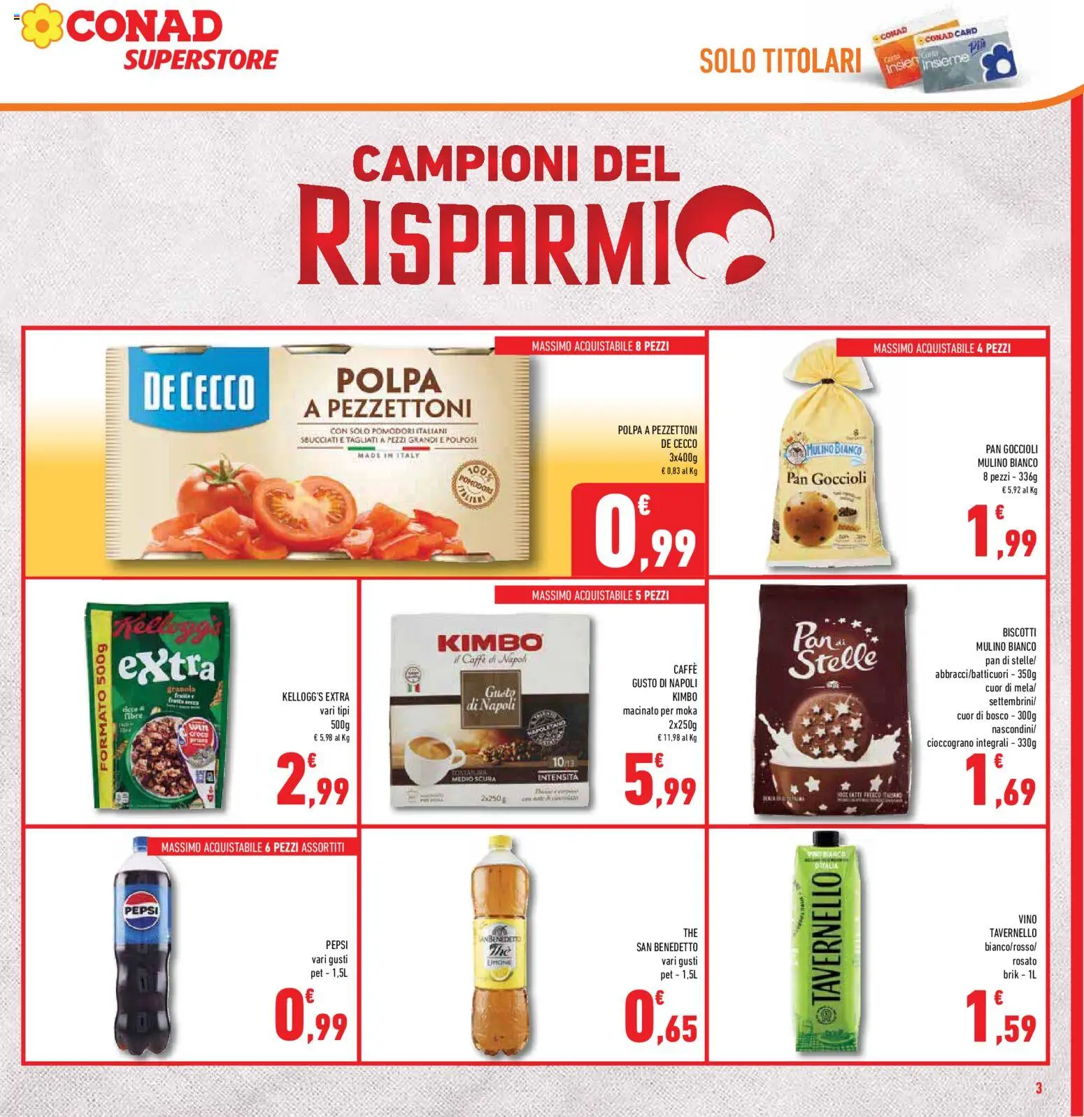 Volantino Conad del 01/07/2026 | Pagina: 3 | Prodotti: Biscotti, Vino, The, Macinato