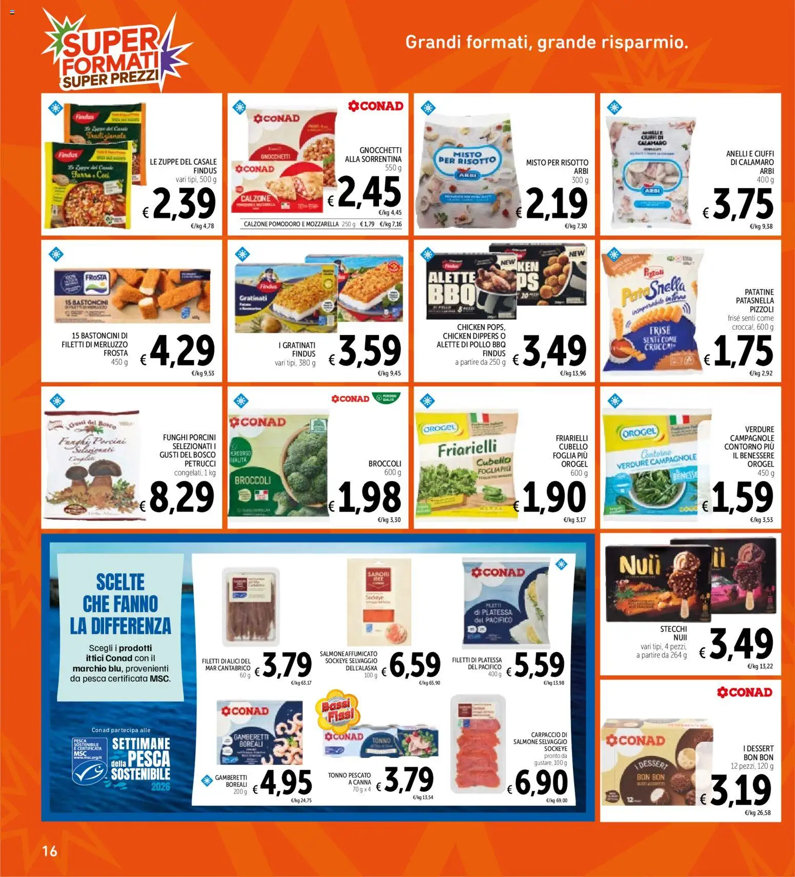 Volantino Spazio Conad del 20/10/2026 | Pagina: 16 | Prodotti: Verdure, Mozzarella, Pomodoro, Funghi