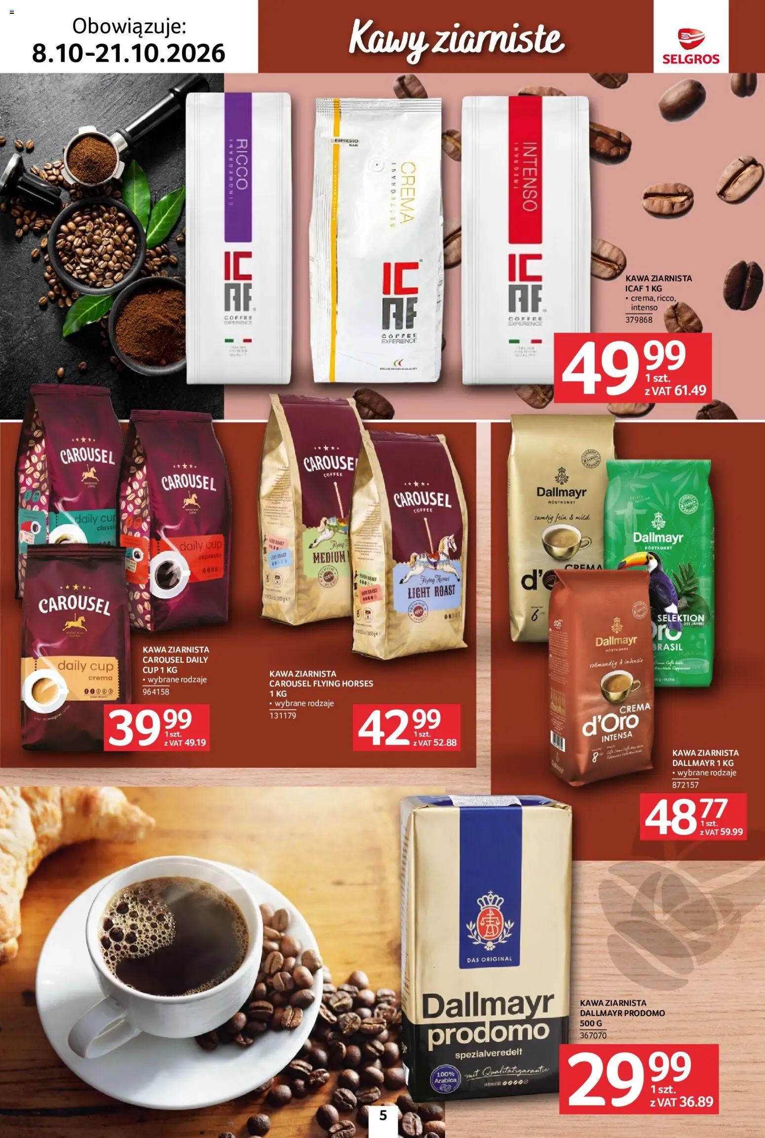 Selgros cash&carry gazetka - Kawa i herbata od 08.10.2026 | Strona: 5 | Produkty: Dallmayr, Kawa ziarnista, Kawa ziarnista Dallmayr, Kawa