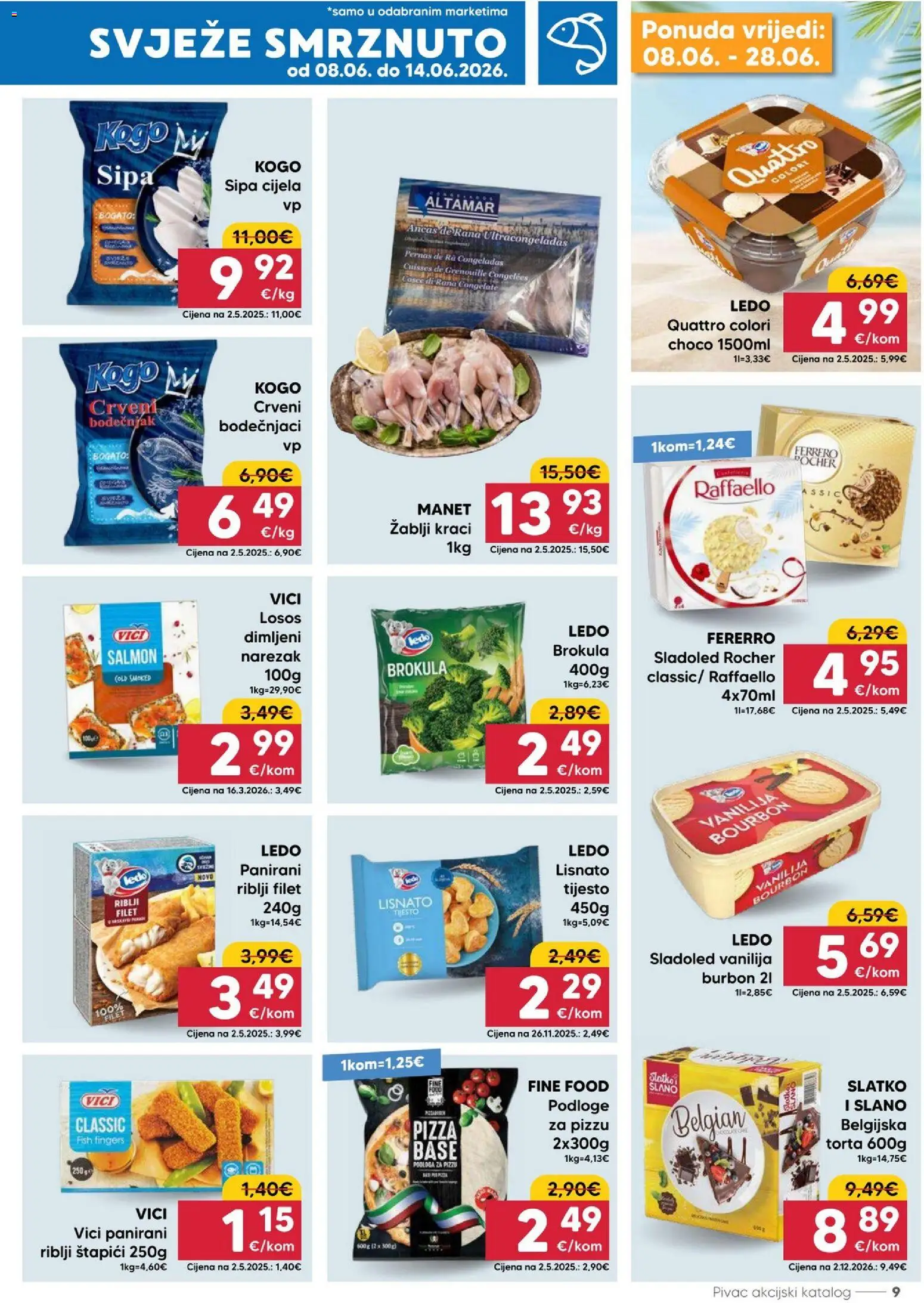 Pivac katalog | vrijedi od 08.06.2026 | Stranica: 9 | Proizvodi: Riblji štapići, Burbon, Losos, Štapići