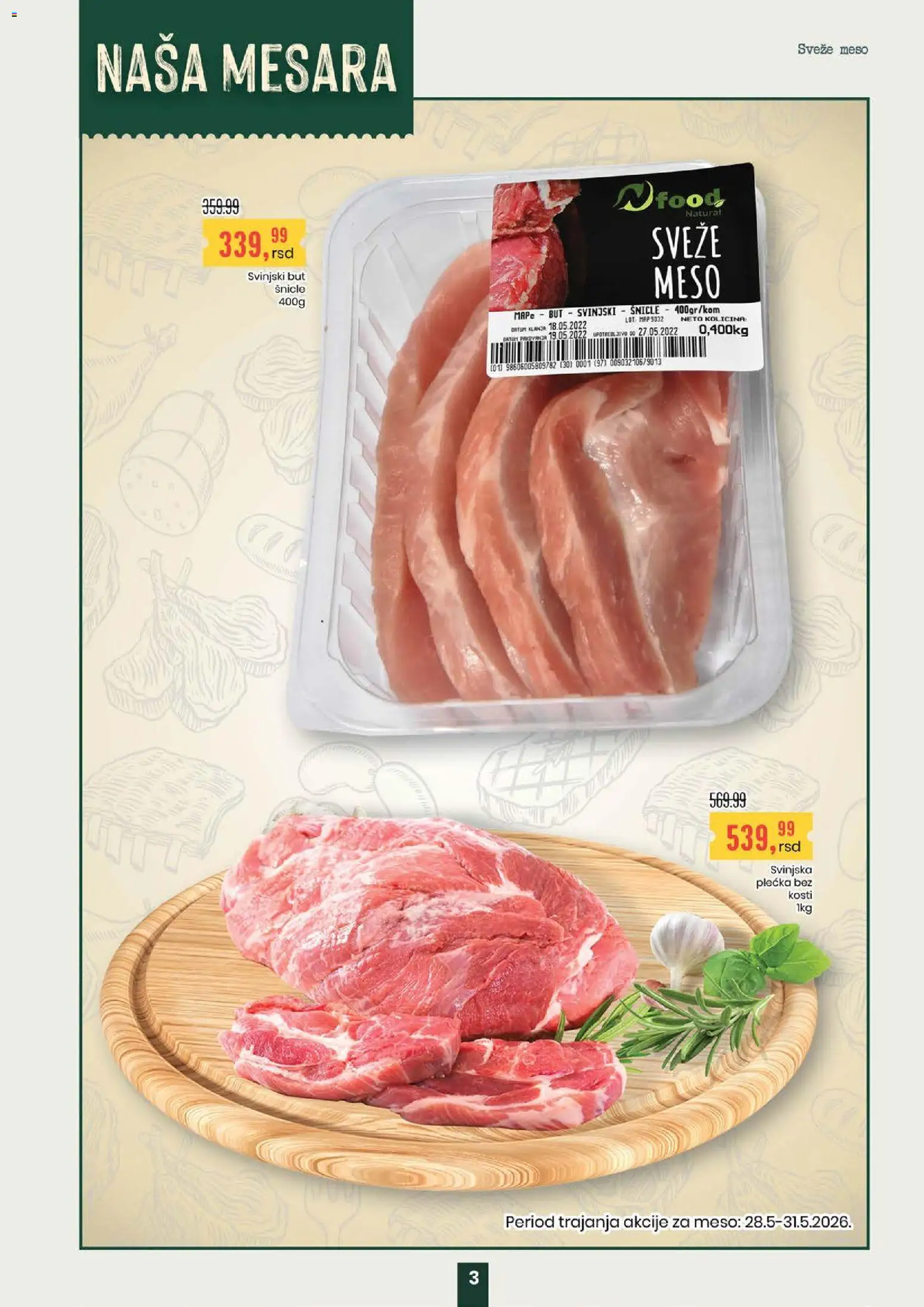 Aroma Market katalog - važi od 28.05.2026 | Strana: 3 | Proizvode: Svinjski but, Svinjska plećka