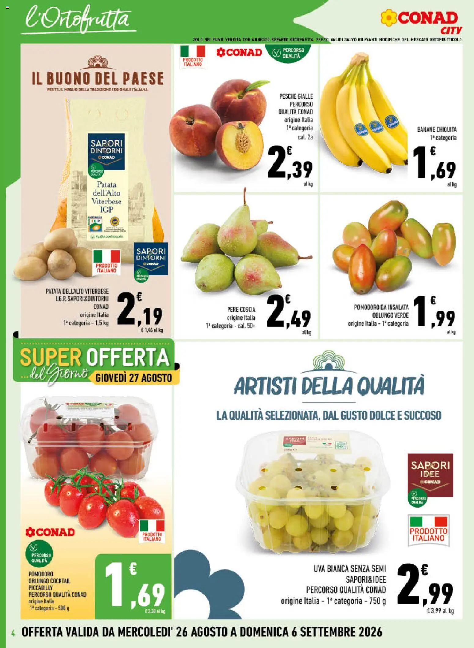 Volantino Conad del 26/08/2026 | Pagina: 4 | Prodotti: Cocktail, Patate, Uva, Pesche