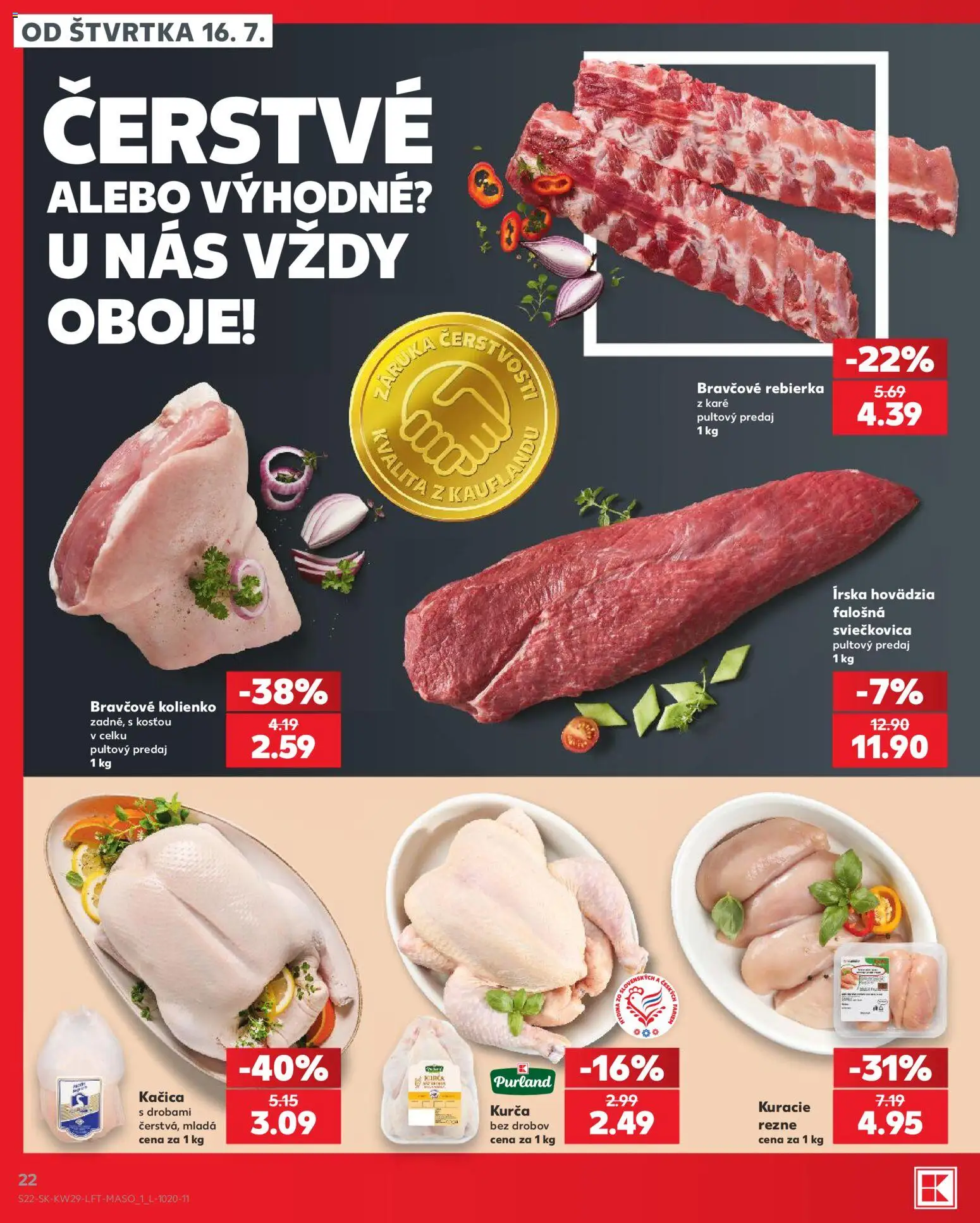 Kaufland SK akciós ujság - amely érvényes a következő dátumtól: 2026.07.16. | Oldal: 22