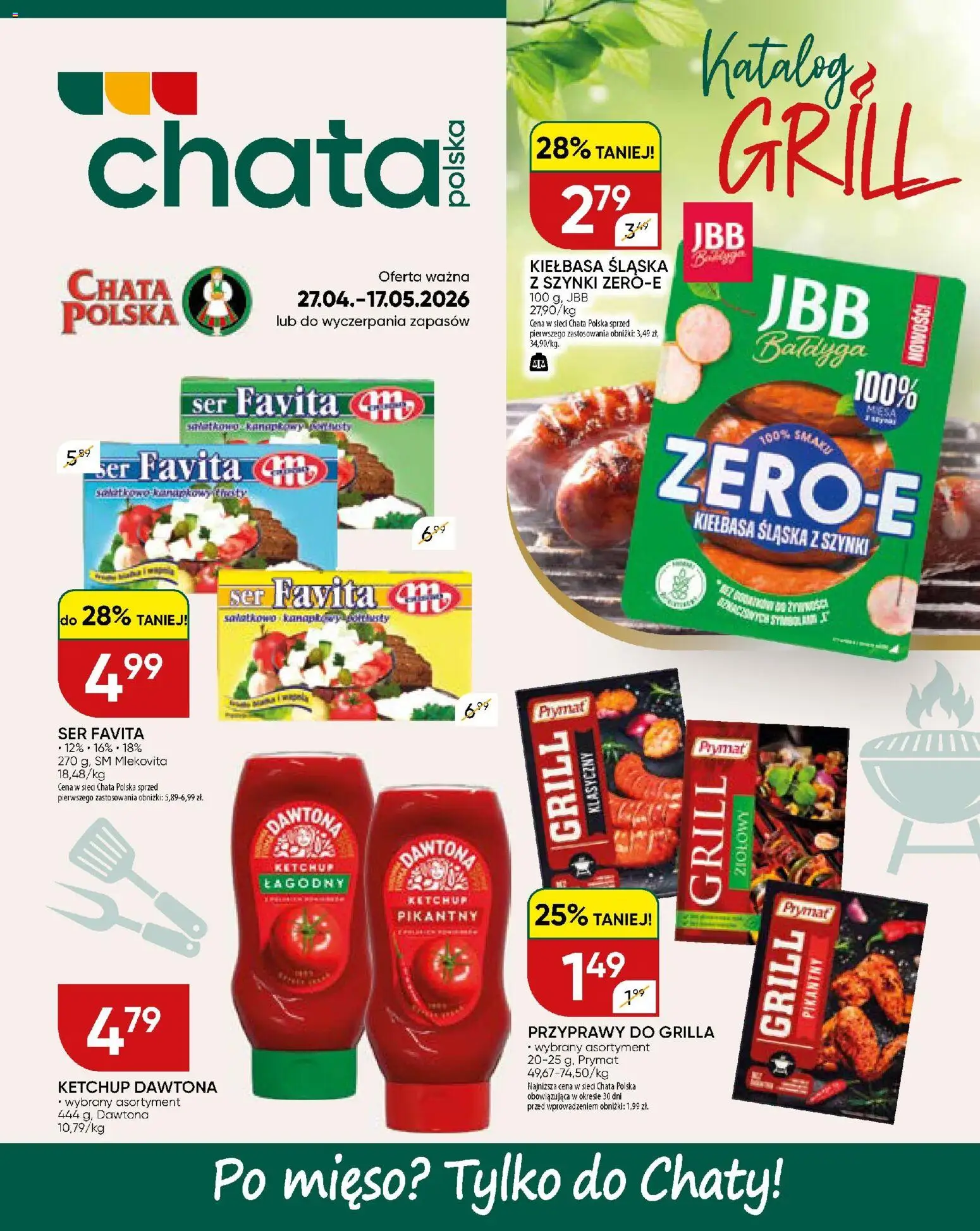 Chata Polska gazetka od 27.04.2026 | Strona: 1 | Produkty: Kiełbasa, Ser favita, Mięso, Przyprawy