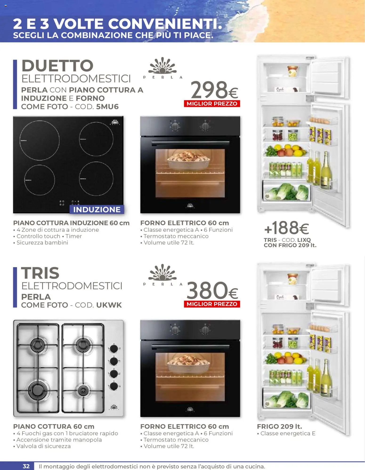 Volantino Mondo Convenienza del 01/07/2026 | Pagina: 34 | Prodotti: Piano cottura, Forno, Piano cottura induzione, Forno elettrico