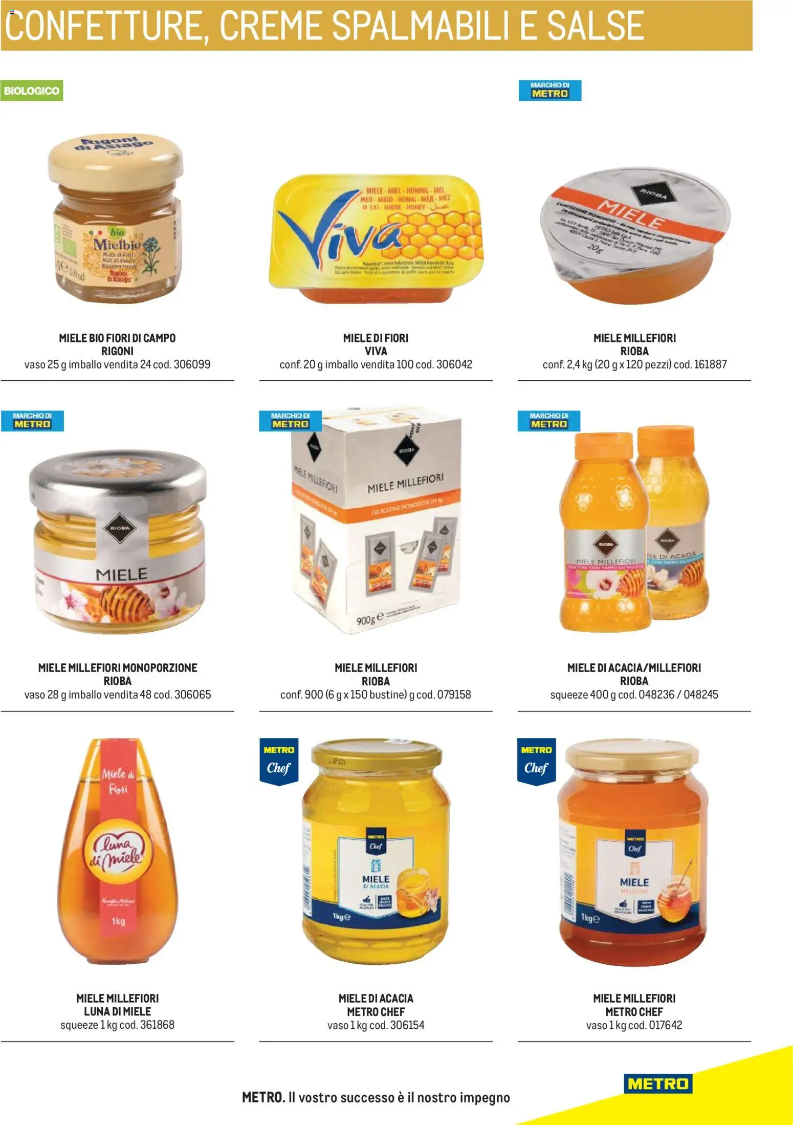Volantino Metro del 31/08/2026 | Pagina: 7 | Prodotti: Fiori, Salse, Miele, Vaso