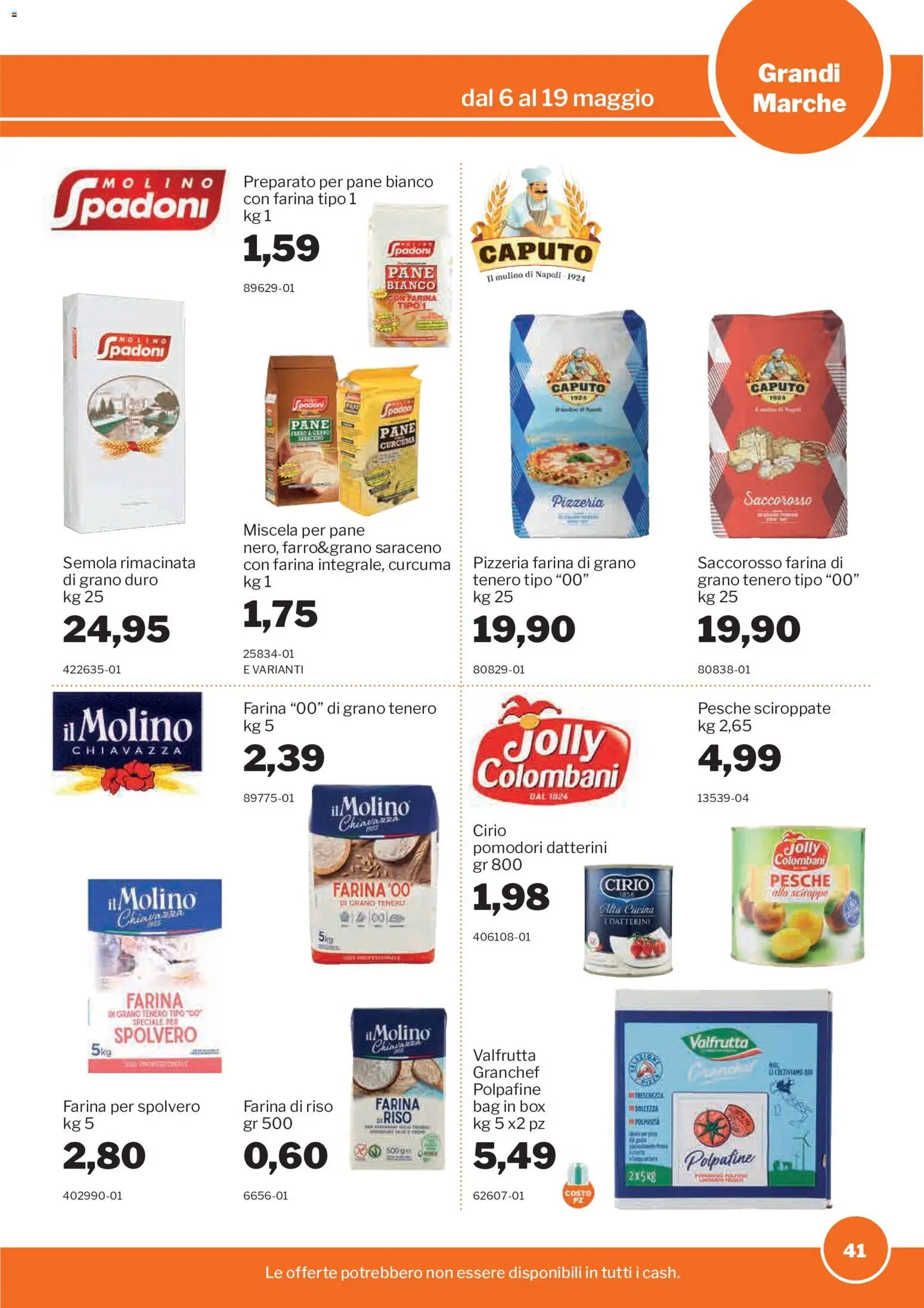 Volantino Sogegross del 06.05.2026 | Pagina: 41 | Prodotti: Pane, Riso, Farina, Pomodori