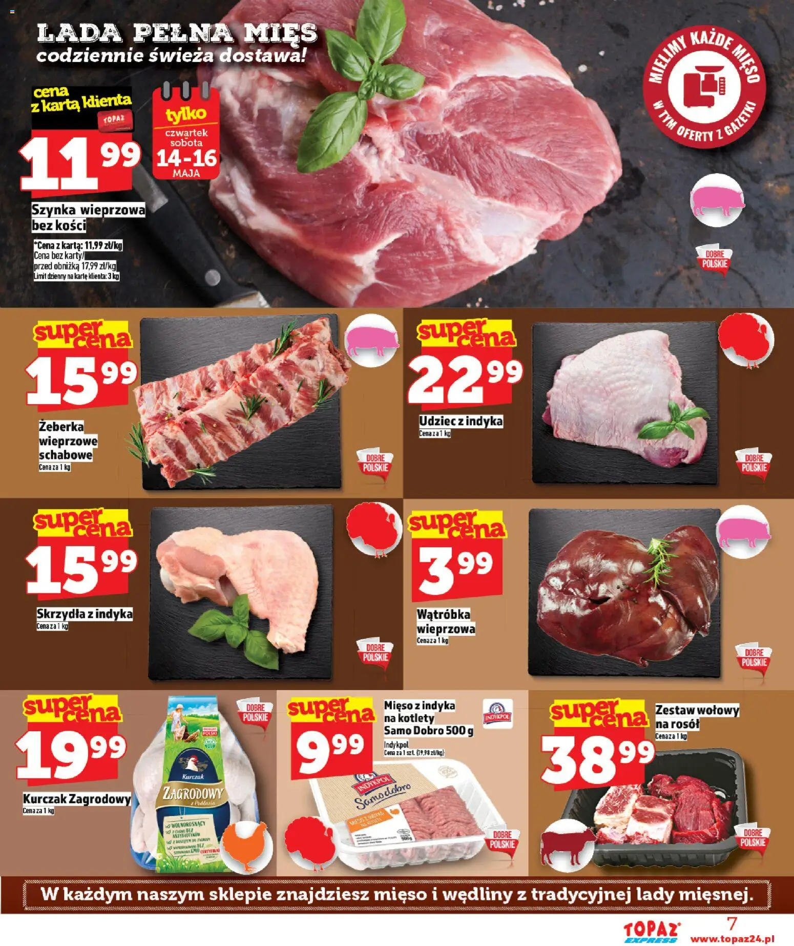 Topaz gazetka - Express od 14.05.2026 | Strona: 7 | Produkty: Mięso, Wątróbka, Szynka wieprzowa, Kotlety