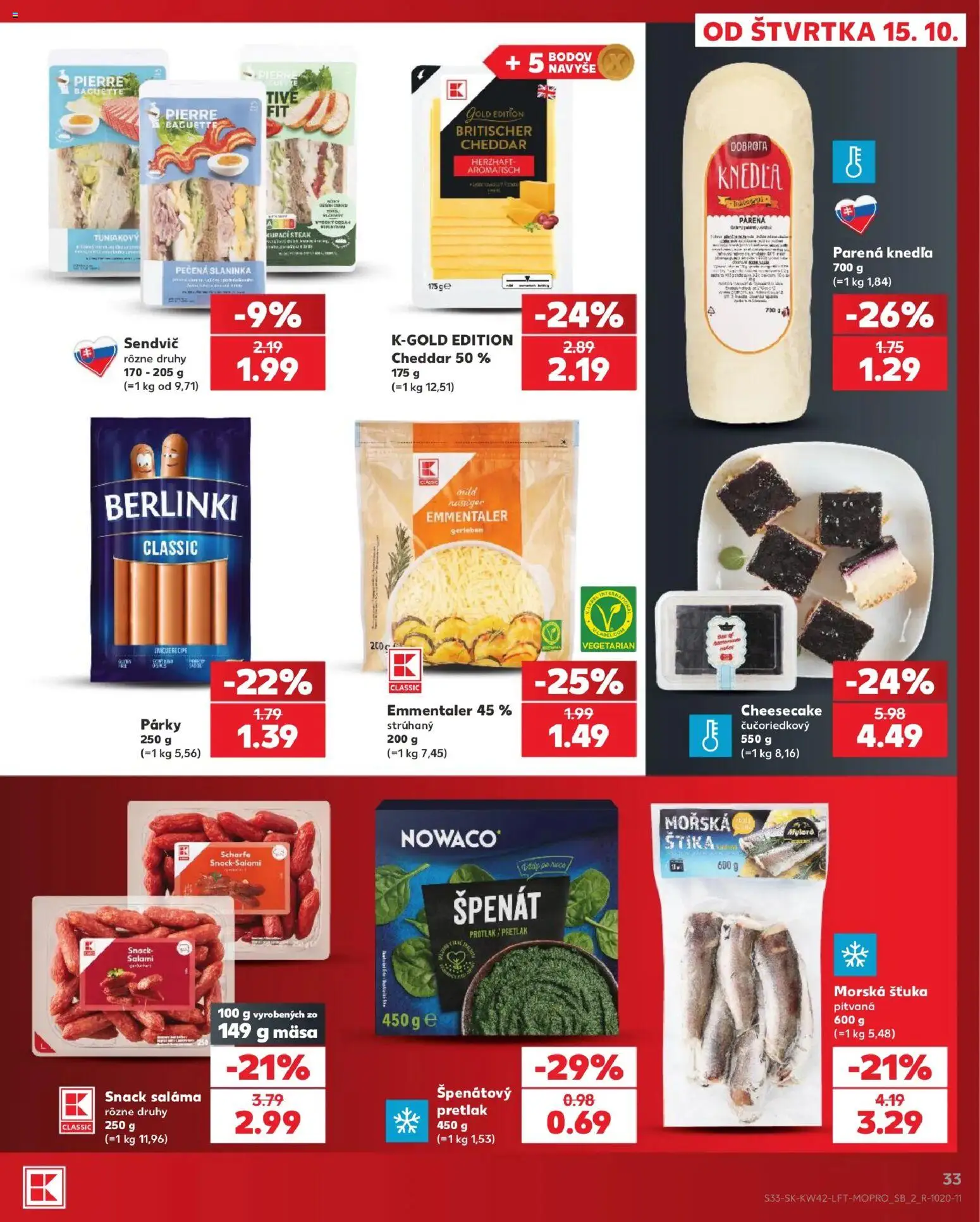 Kaufland SK akciós ujság - amely érvényes a következő dátumtól: 2026.10.15. | Oldal: 33 | Termékek: Steak, Cheddar, Baguette