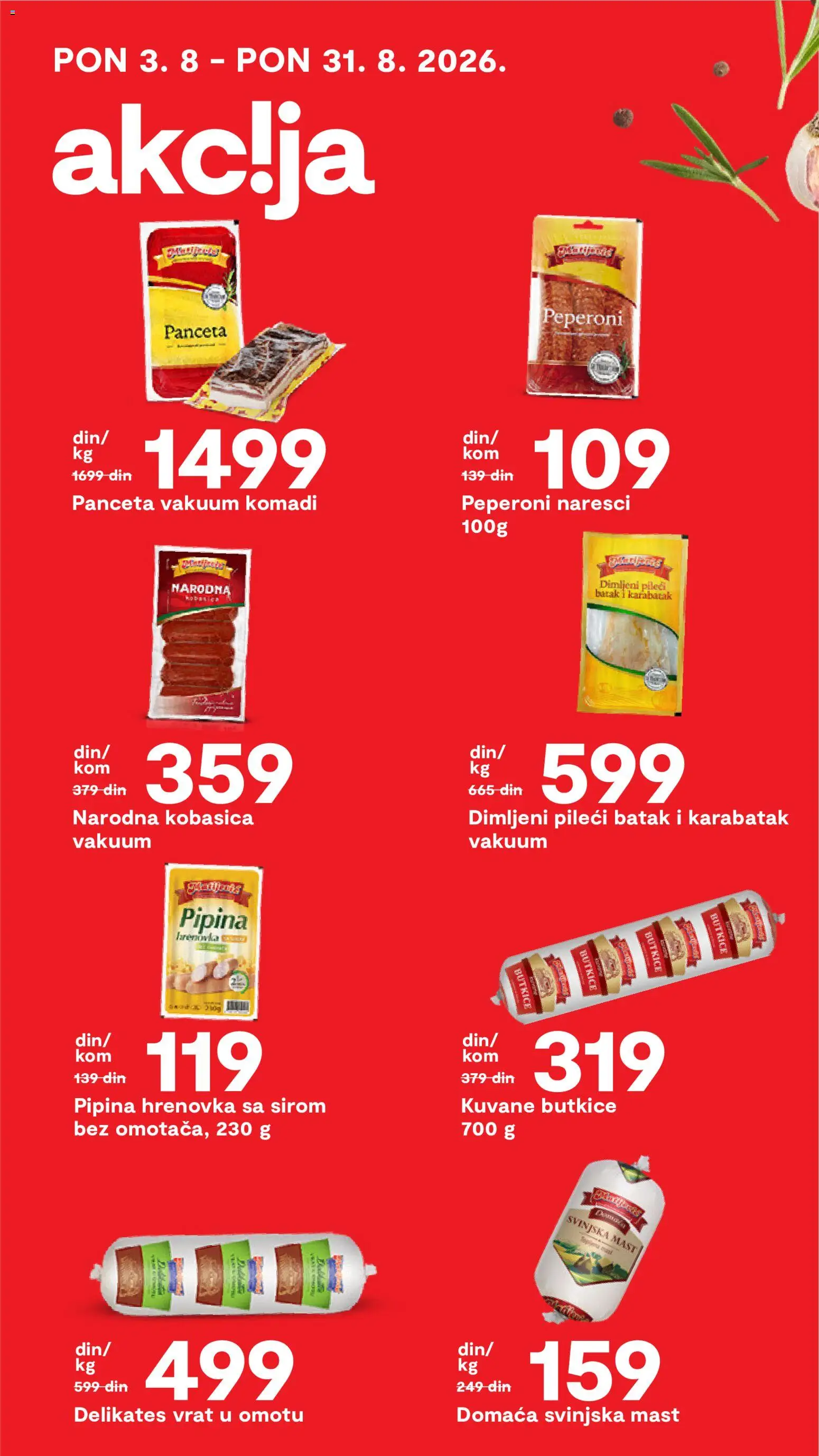 Matijevic katalog - važi od 11.08.2026 | Strana: 17 | Proizvode: Panceta, Mast, Pileći batak, Vrat
