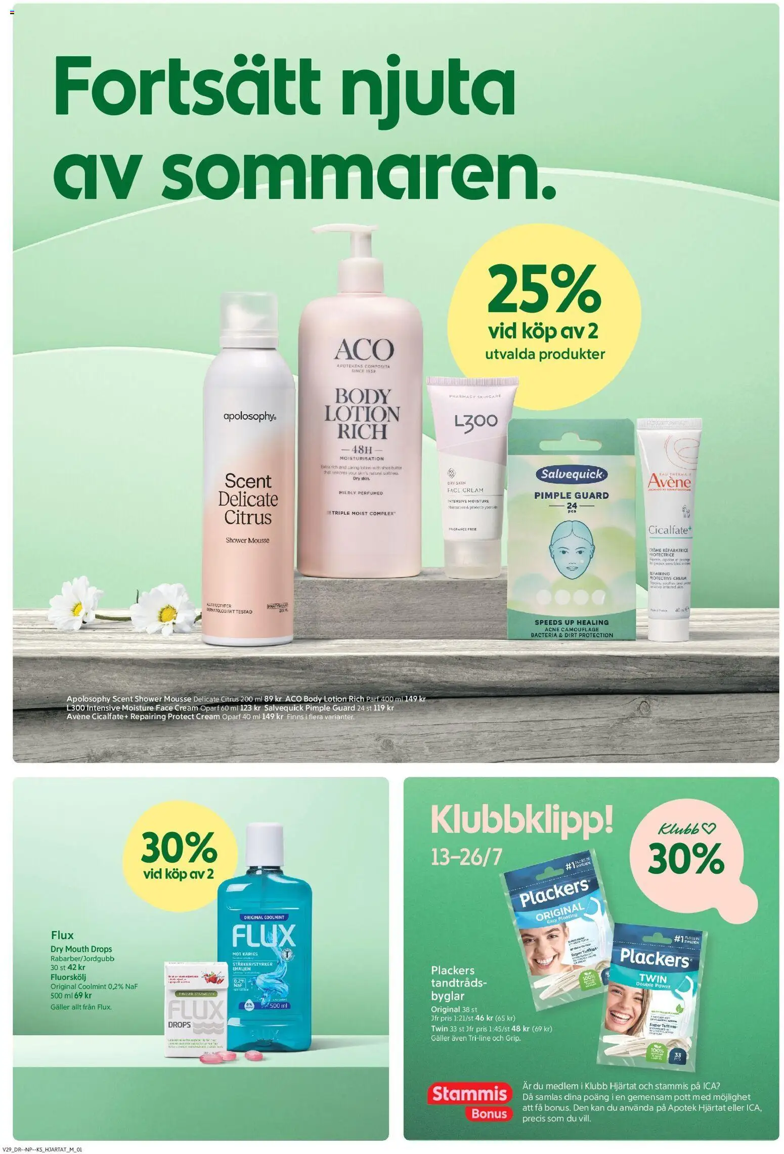 ICA Kvantum reklamblad aktuell från 13/07/2026 | Sida: 4 | Produkter: Mousse, Plackers, Body lotion, Galler