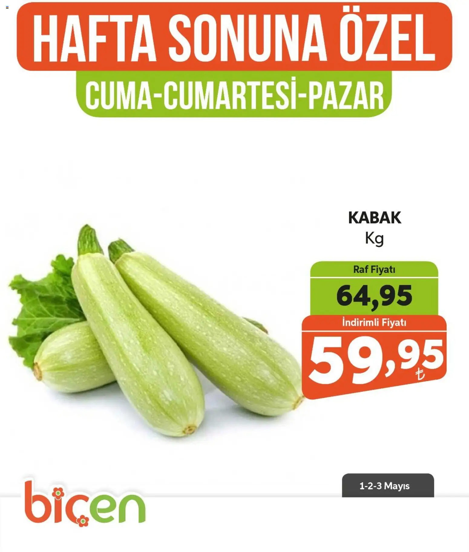 Biçen Market Hafta Sonuna Özel - Sebze İndirimi - 01.05.2026 tarihinden itibaren geçerlidir | Sayfa: 9 | Ürünler: Raf, Kabak
