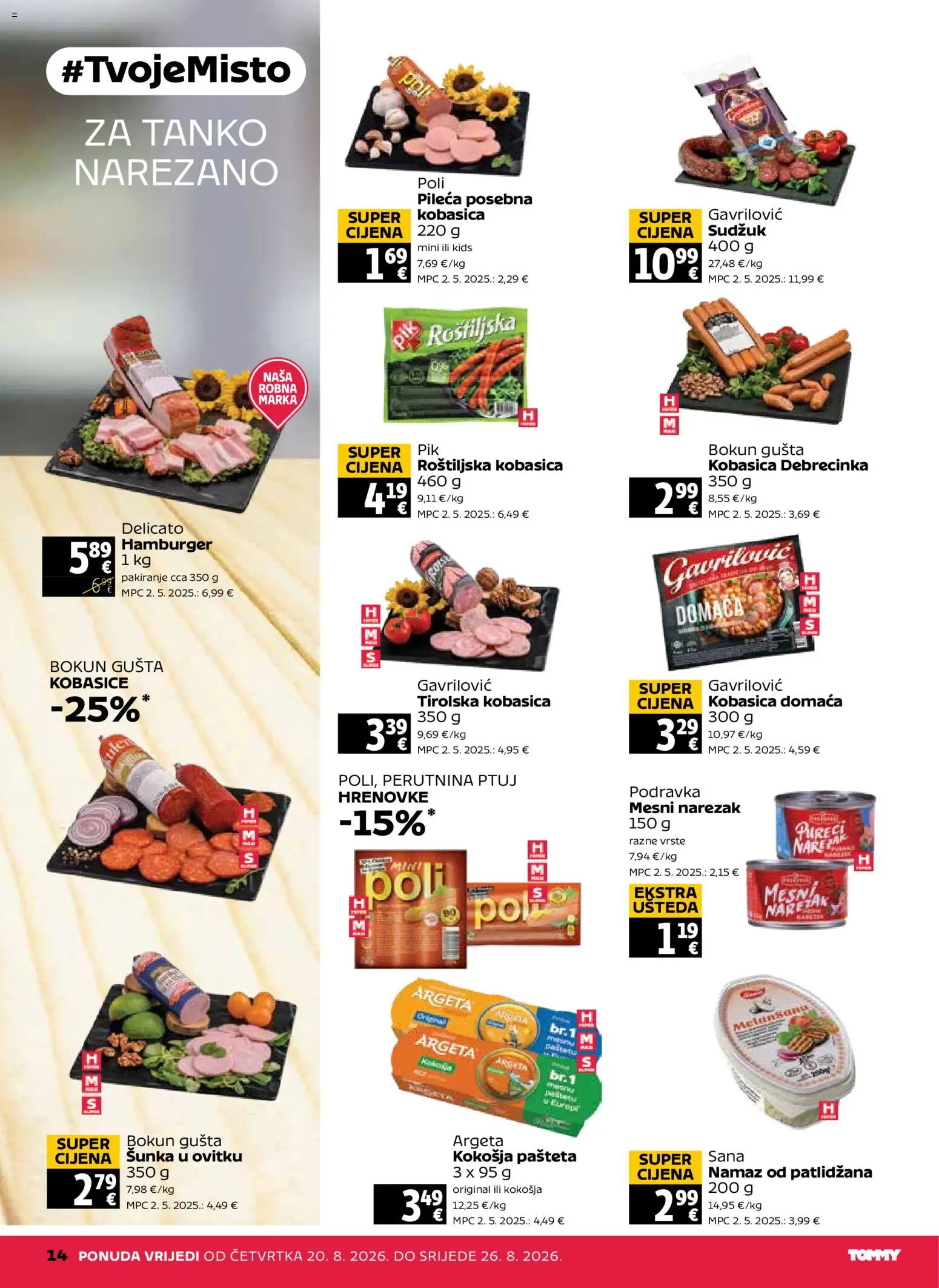 Tommy katalog | vrijedi od 20.08.2026 | Stranica: 14 | Proizvodi: Šunka, Hrenovke, Podravka, Perutnina Ptuj