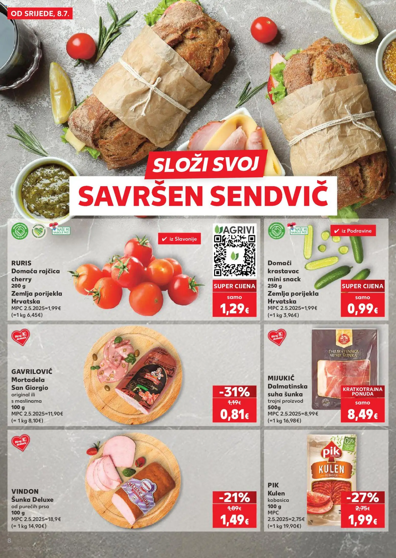 Kaufland katalog | vrijedi od 08.07.2026 | Stranica: 8 | Proizvodi: Šunka, Mortadela, Kobasica, Rajčica