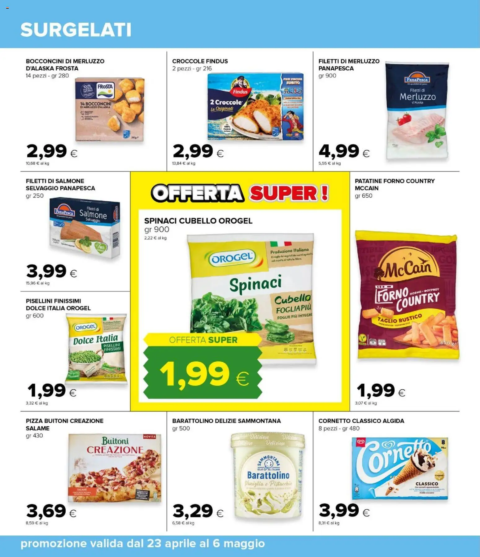 Volantino Oasi del 23.04.2026 | Pagina: 20 | Prodotti: Salame, Pizza, Merluzzo, Patatine