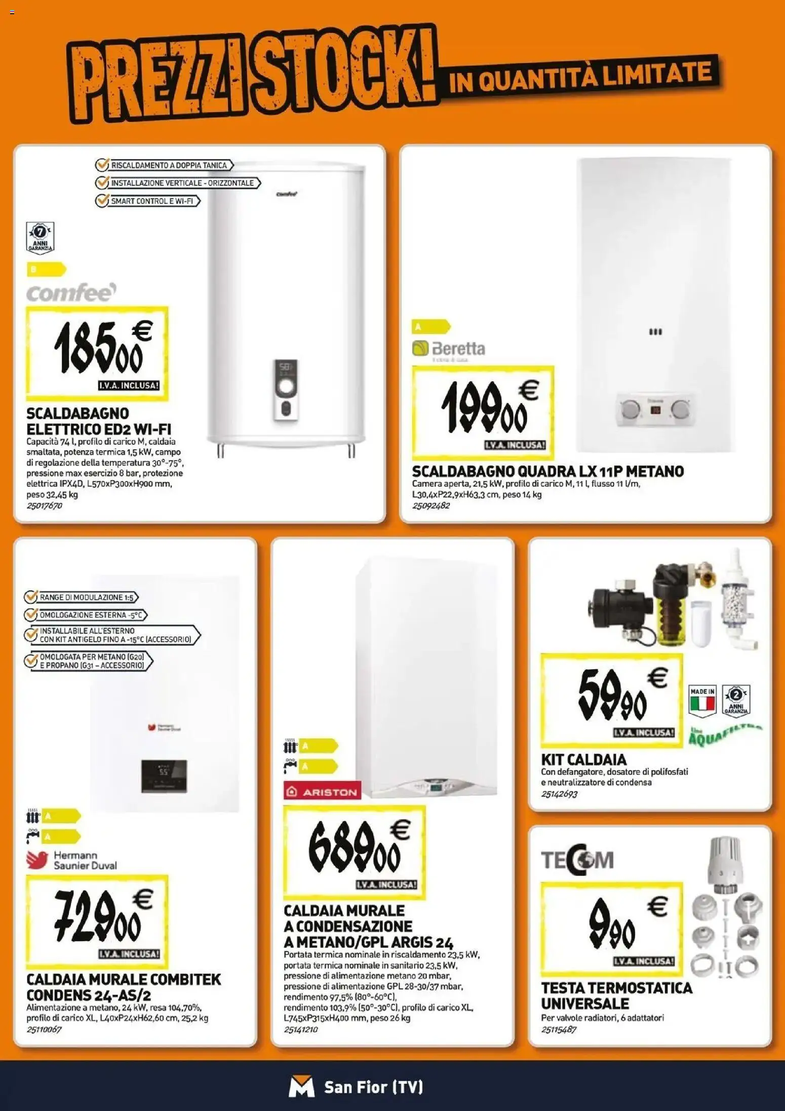 Nuovo TECNOMAT catalogo San Fior dal 29/10/2026 > offerte anteprima 🛍️ | Pagina: 7 | Prodotti: Scaldabagno, Caldaia, TV, Tanica