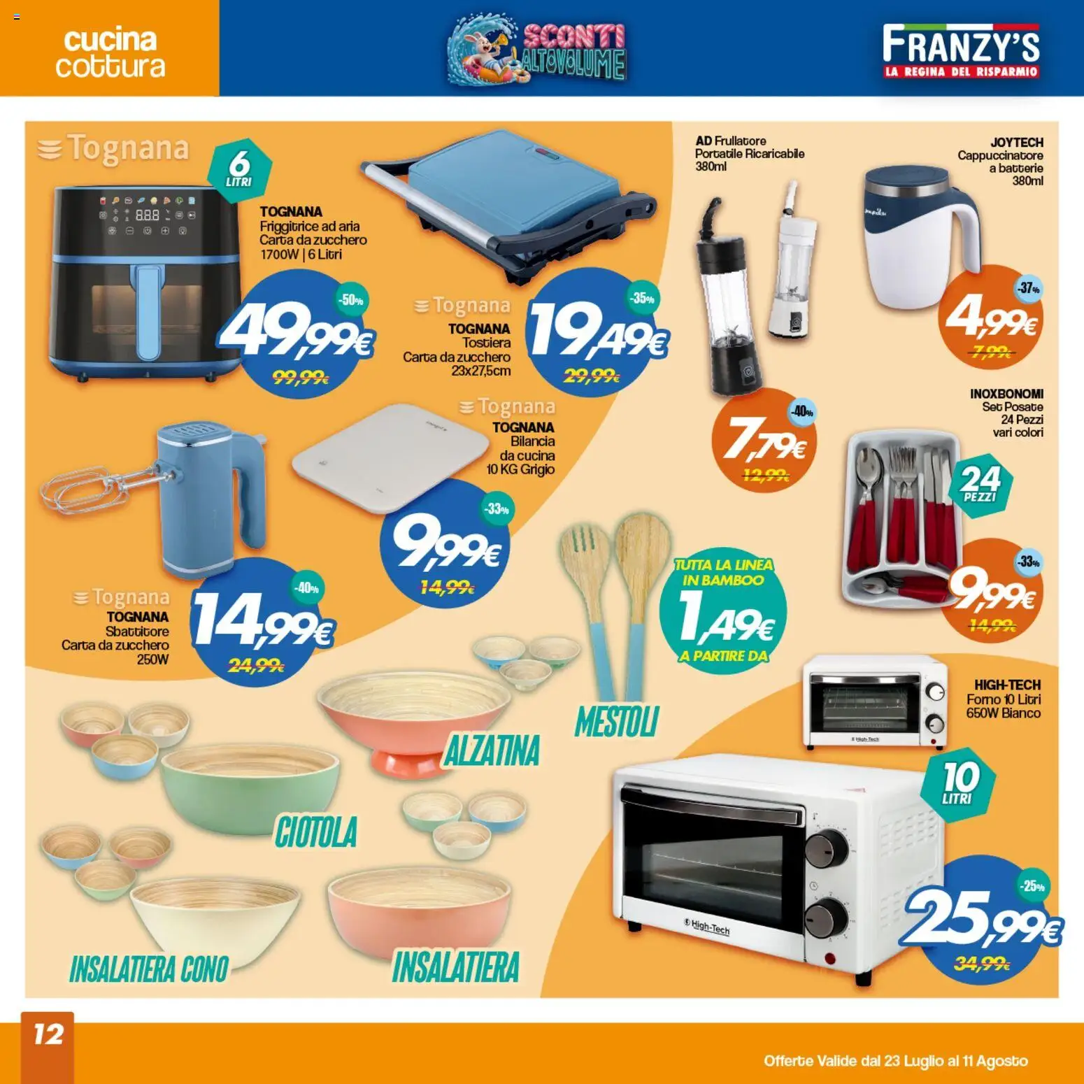 Volantino Franzy's del 23/07/2026 | Pagina: 12 | Prodotti: Tostiera, Forno, Bilancia, Batterie